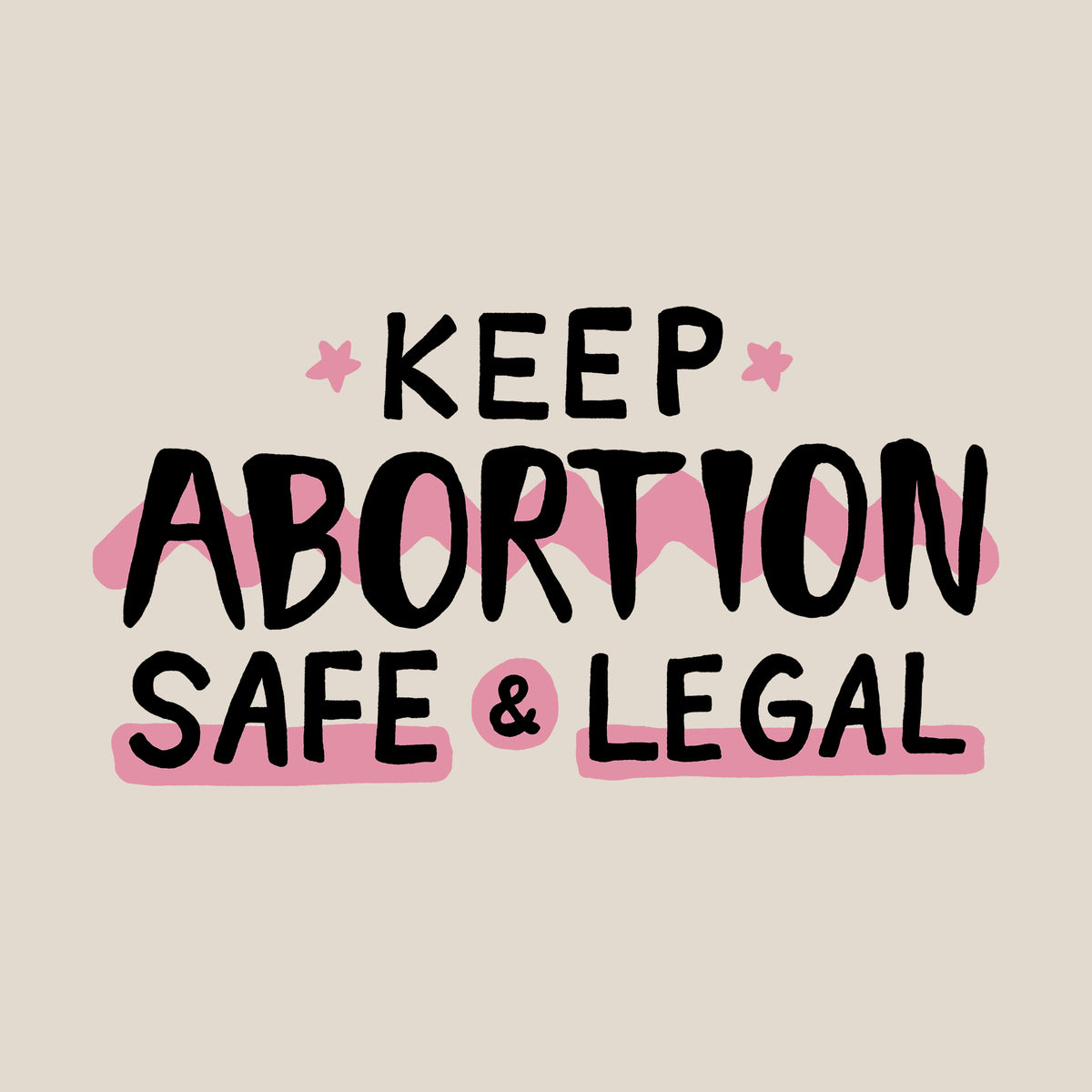 Safe & Legal Abortion Tote tote bag by Lonely Kids Club