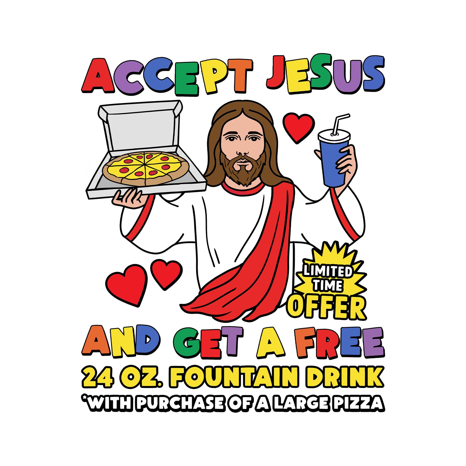 Accept Jesus Tee