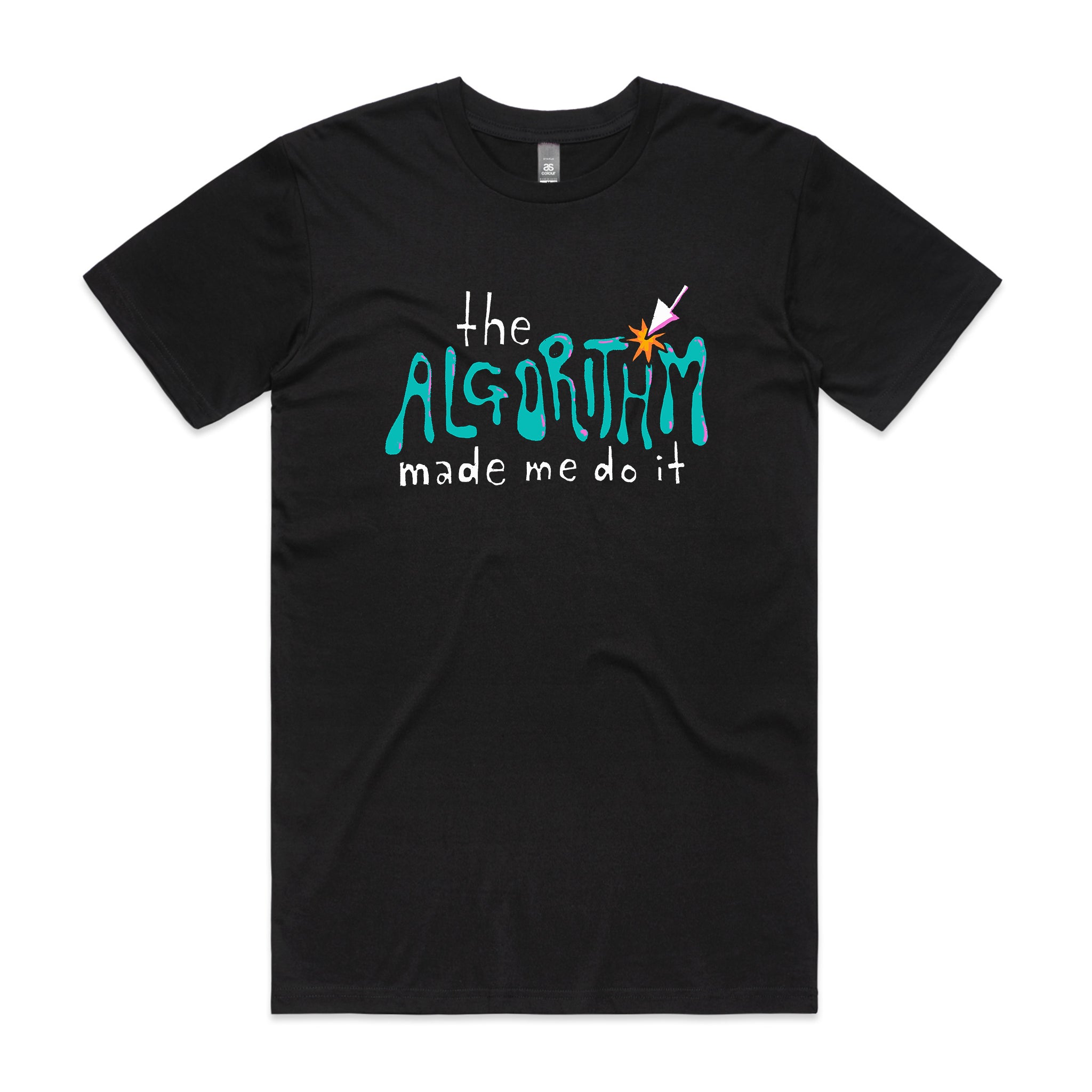 The Algorithm Made Me Do It Tee