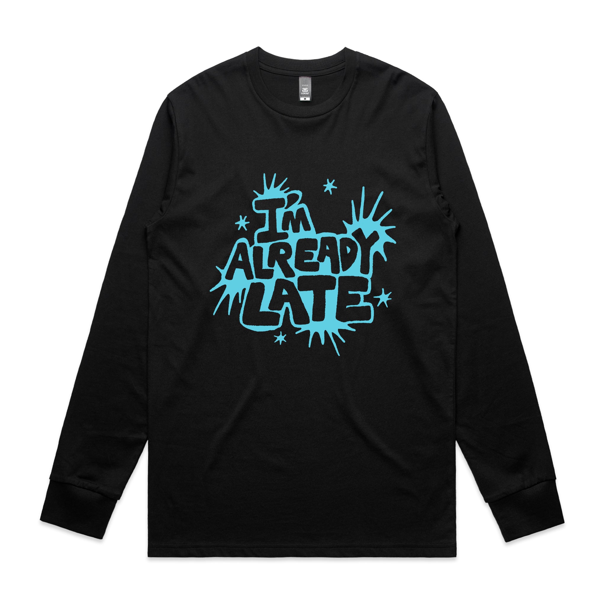 Already Late Tee
