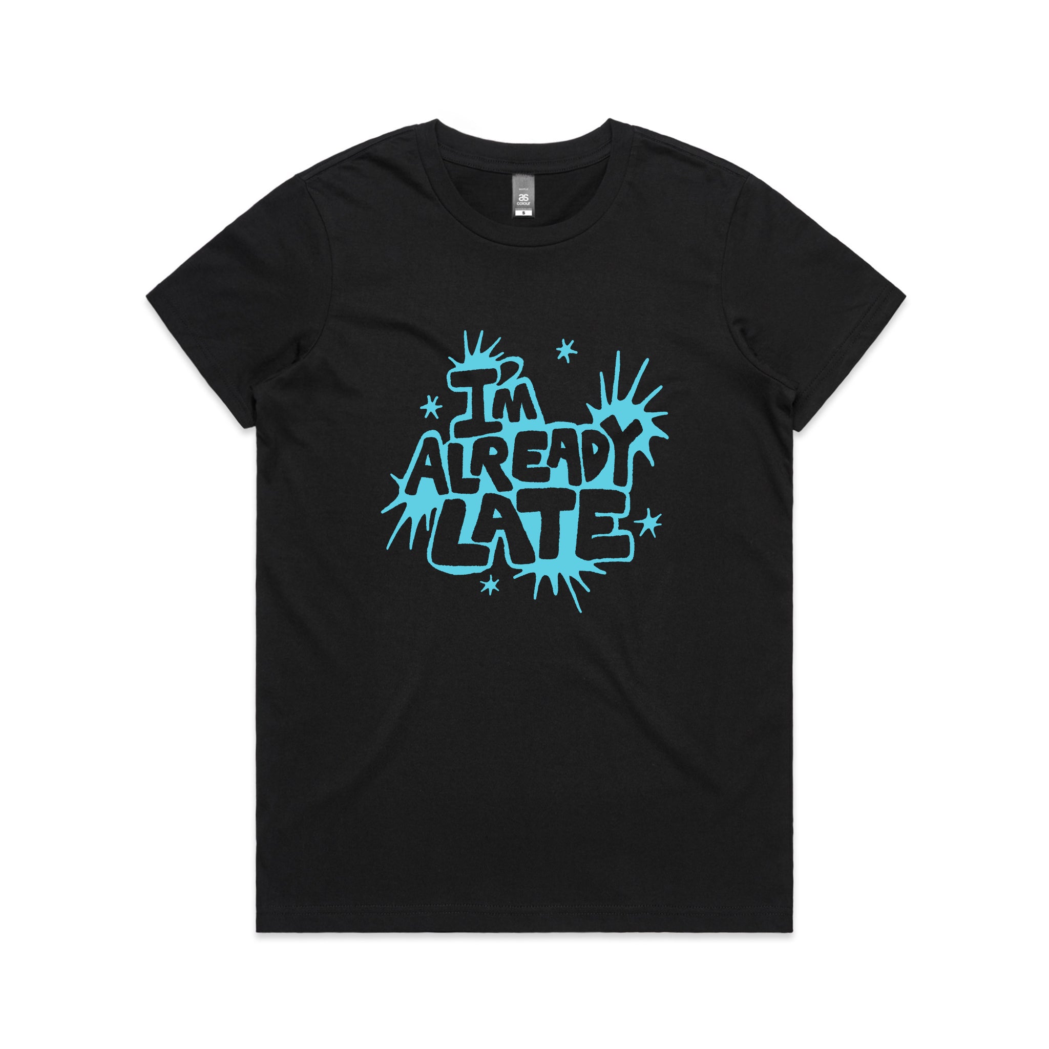 Already Late Tee