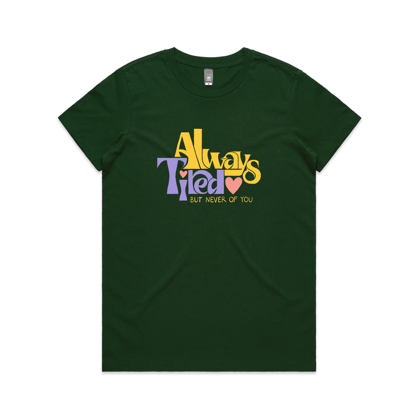 Always Tired Tee