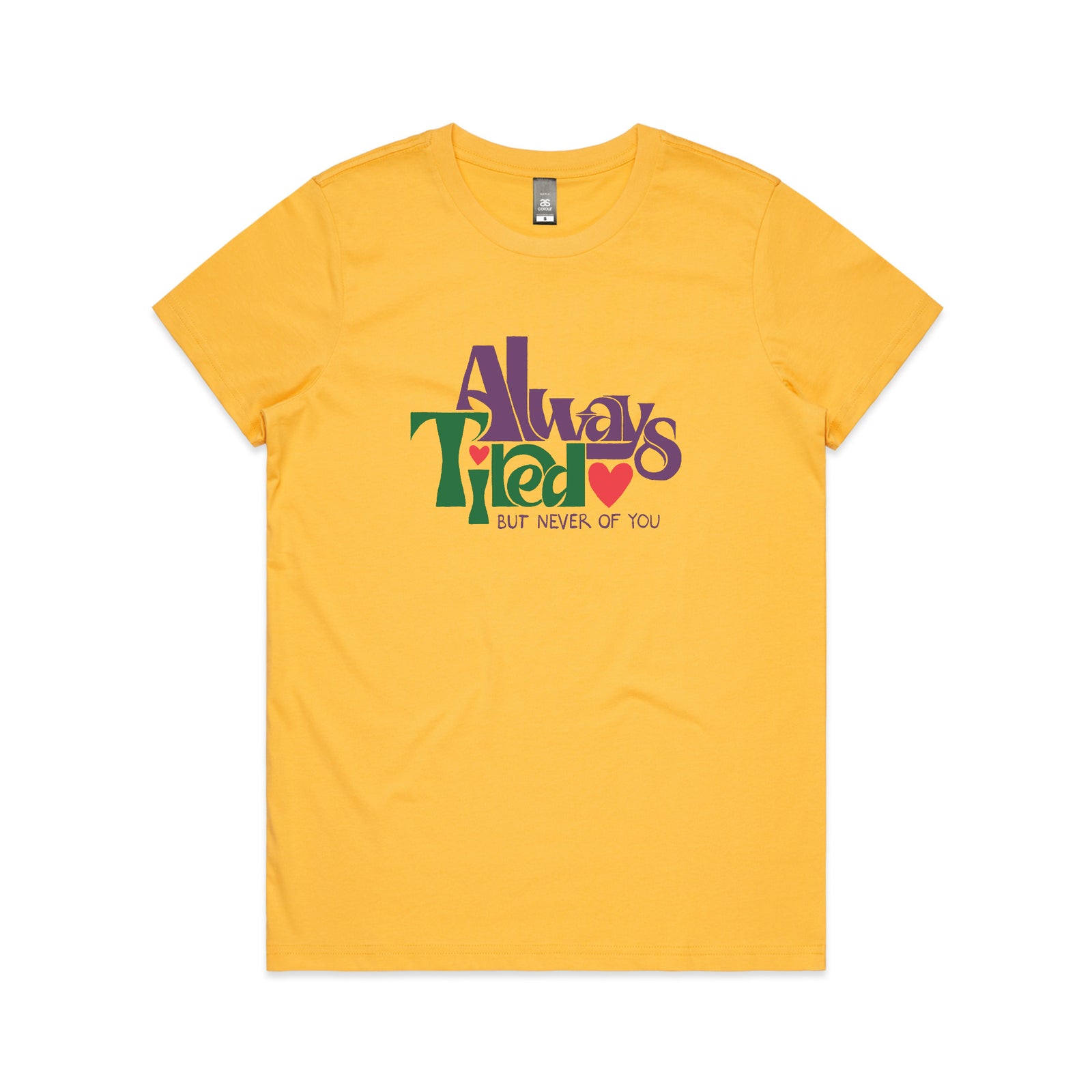 Always Tired Tee
