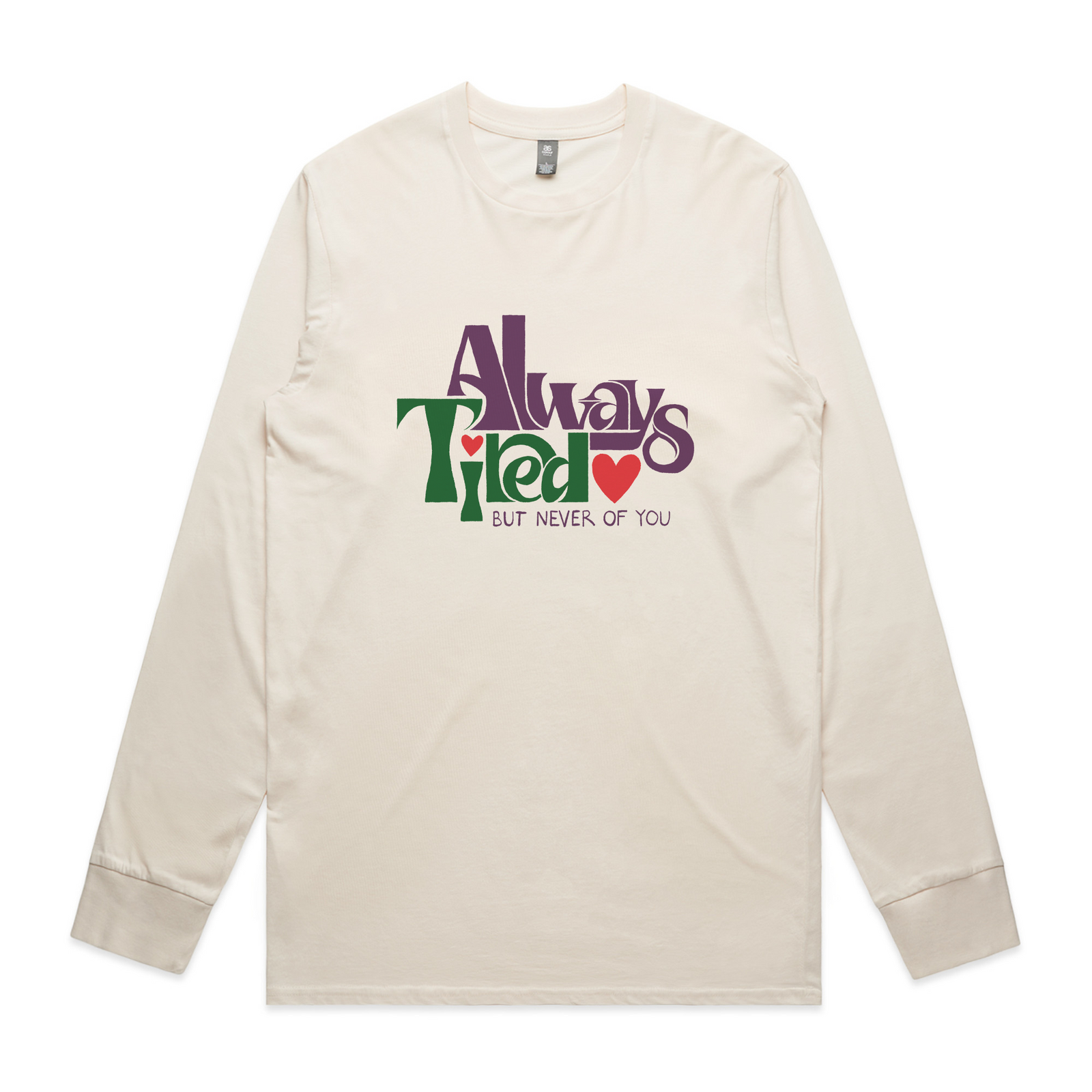 Always Tired Tee