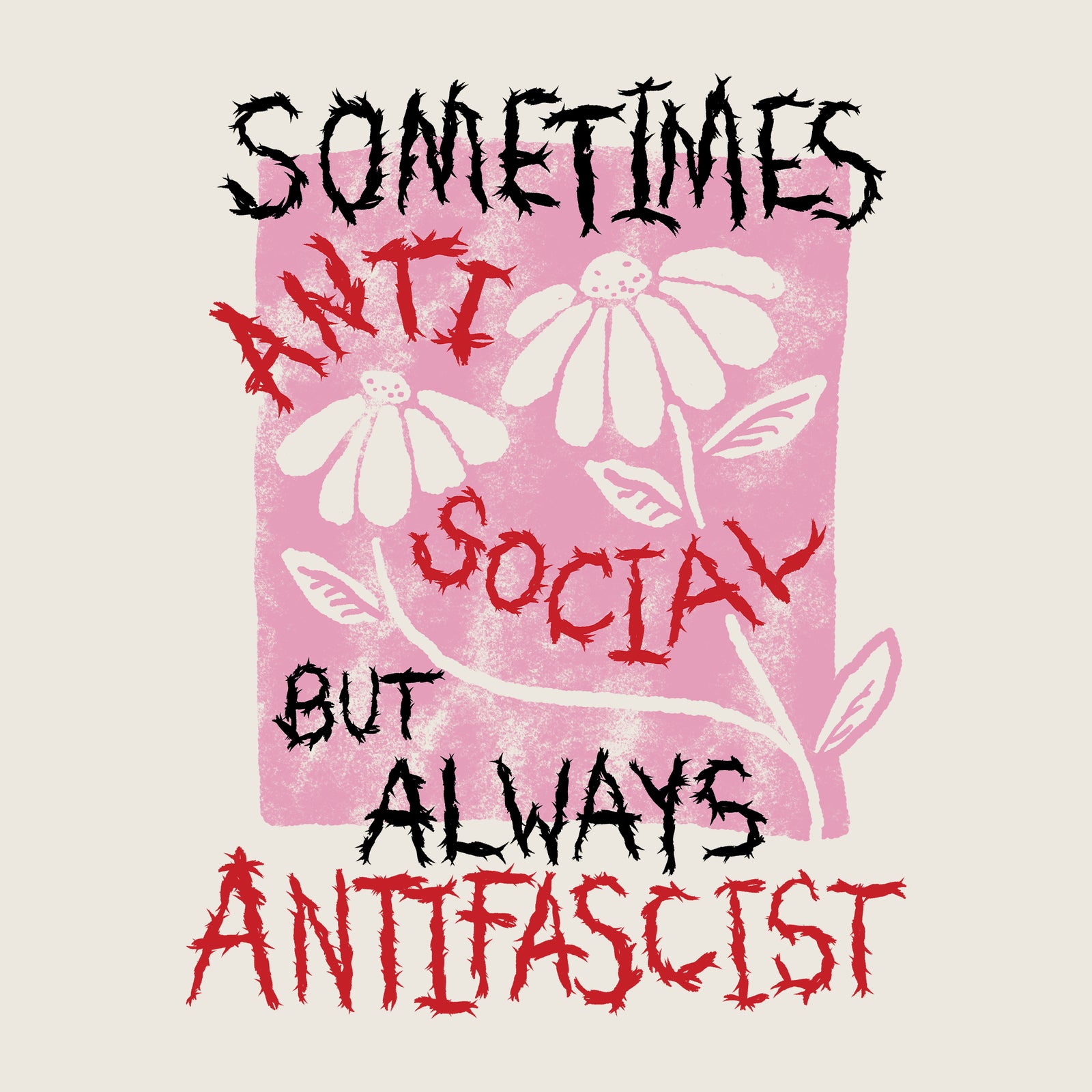 Always Antifascist Tote tote bag by Lonely Kids Club