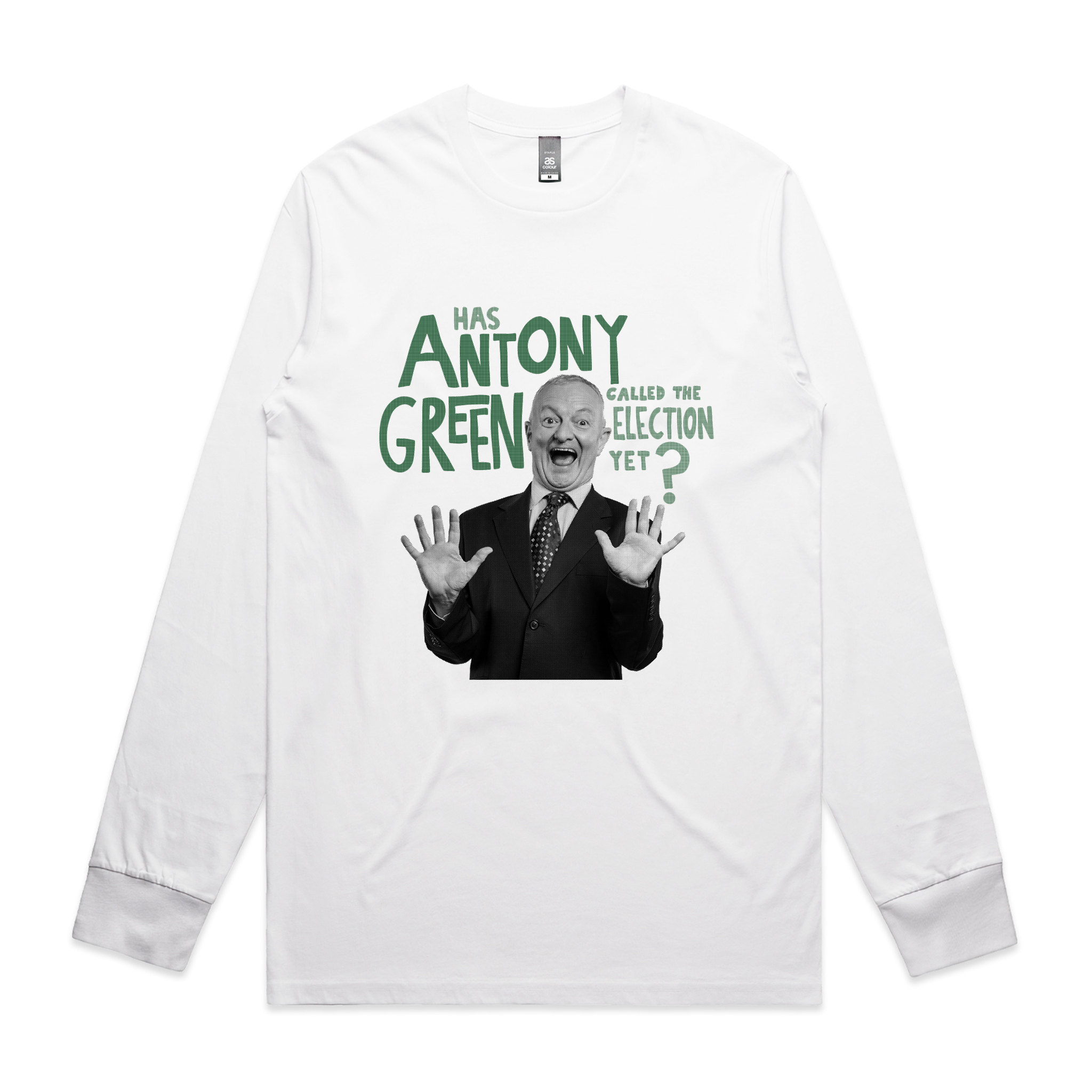 Antony Green T-Shirt by Lonely Kids Club. Designed, printed and packed from Sydney. Ethically made with 100% premium cotton. Has he called the election yet?