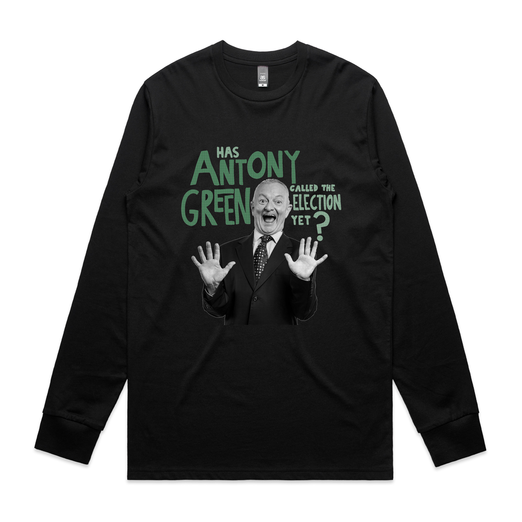 Antony Green T-Shirt by Lonely Kids Club. Designed, printed and packed from Sydney. Ethically made with 100% premium cotton. Has he called the election yet?