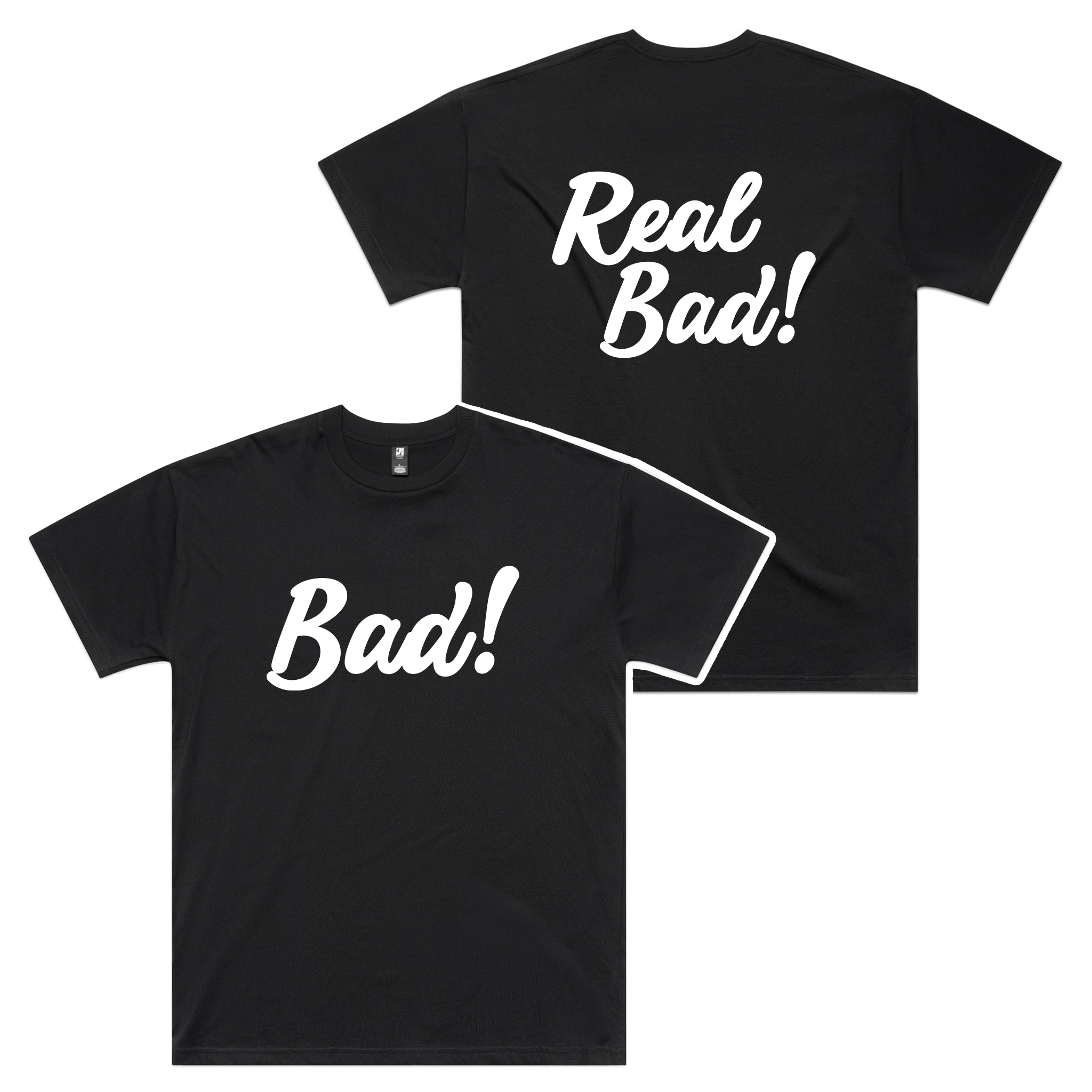 Bad! Real Bad! Oversized Tee