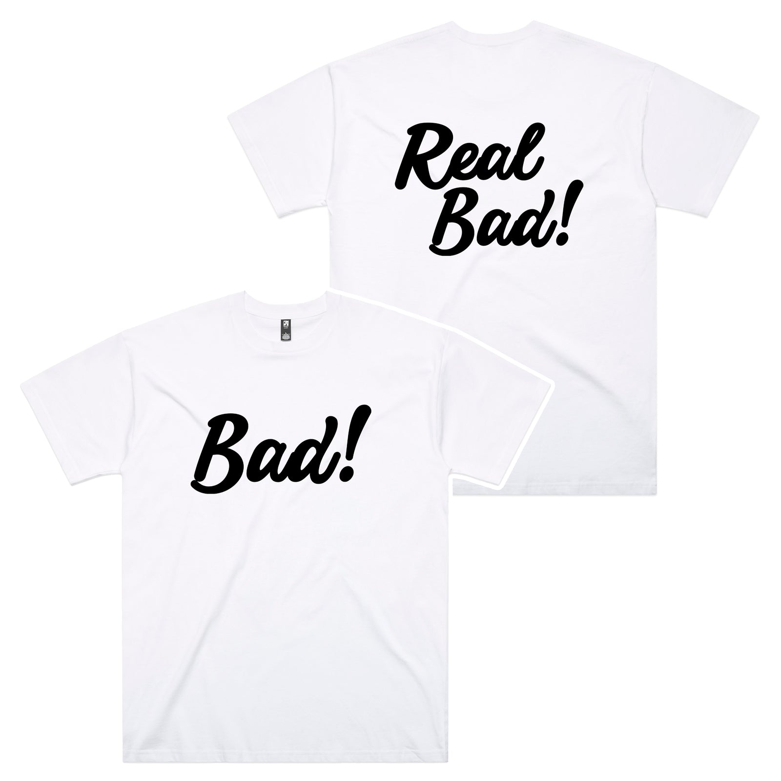 Bad! Real Bad! Oversized Tee