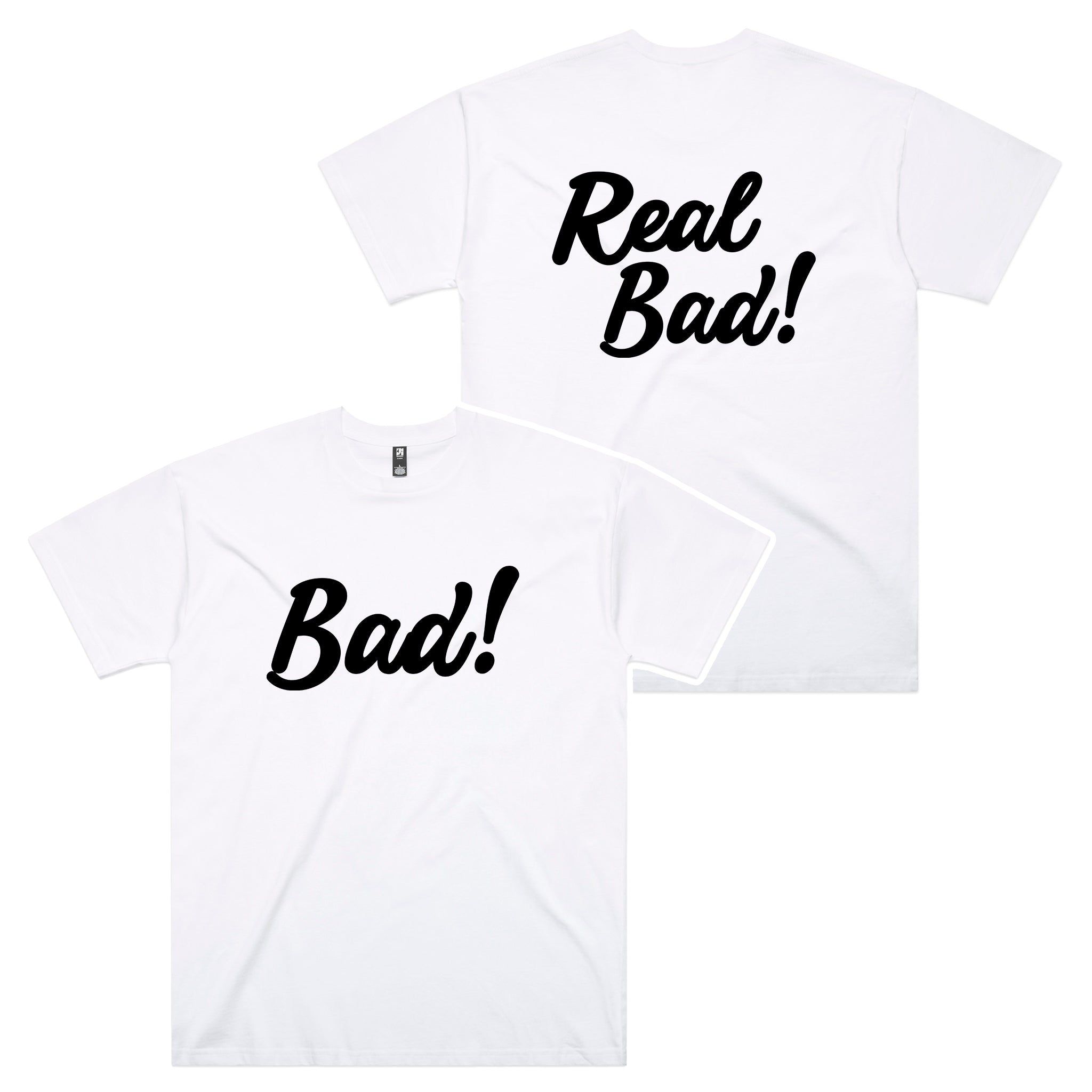 Bad! Real Bad! Oversized Tee