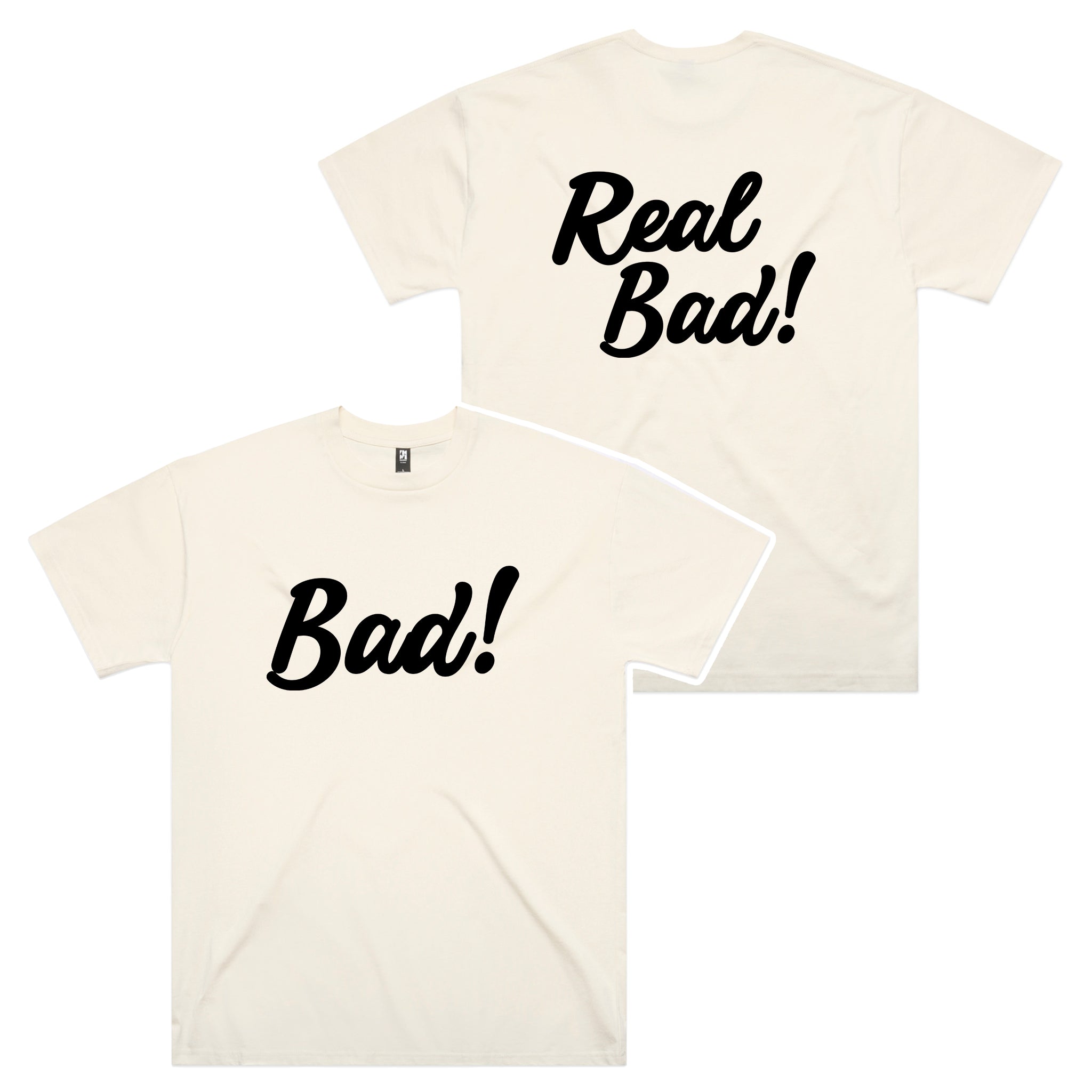 Bad! Real Bad! Oversized Tee
