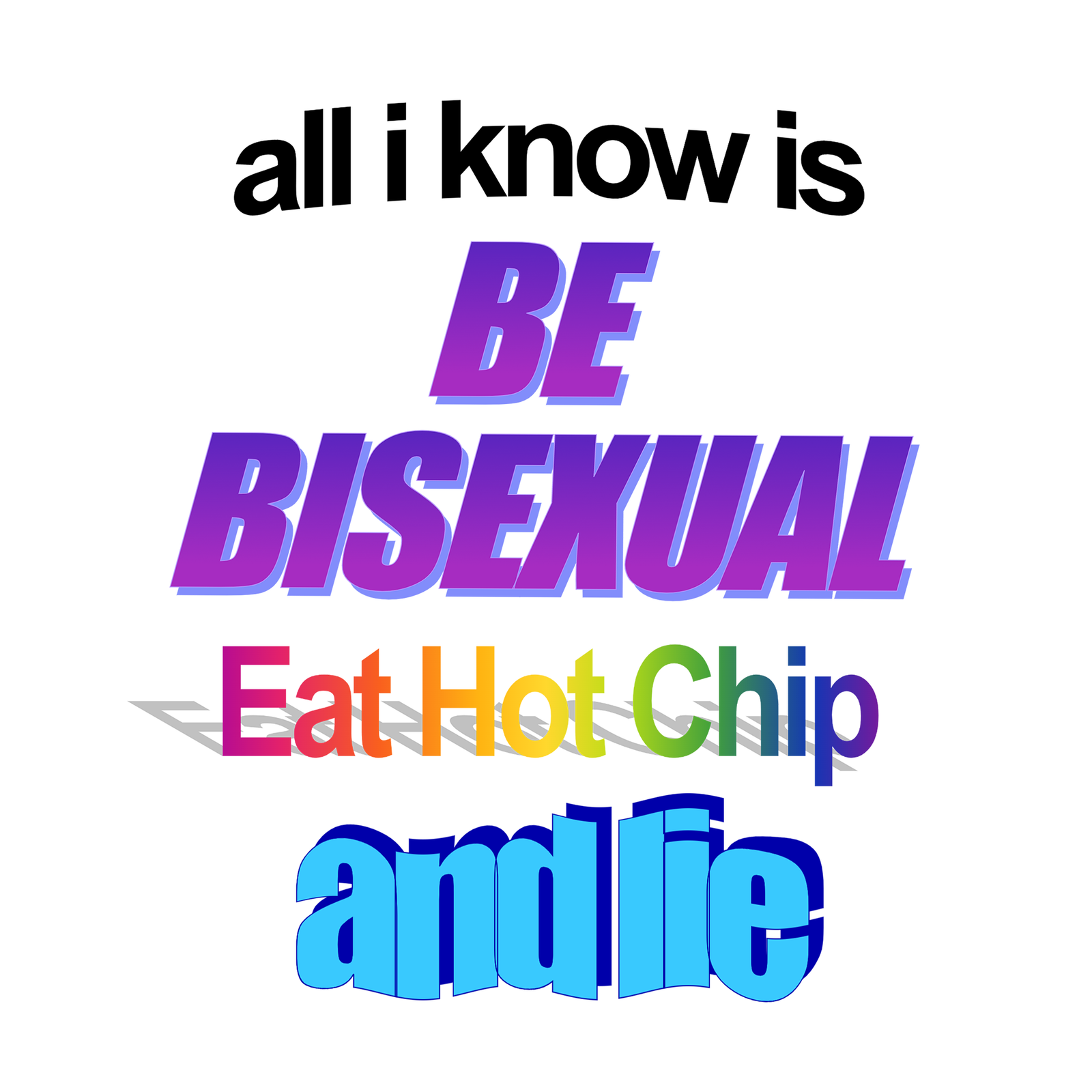 Be Bisexual Tee