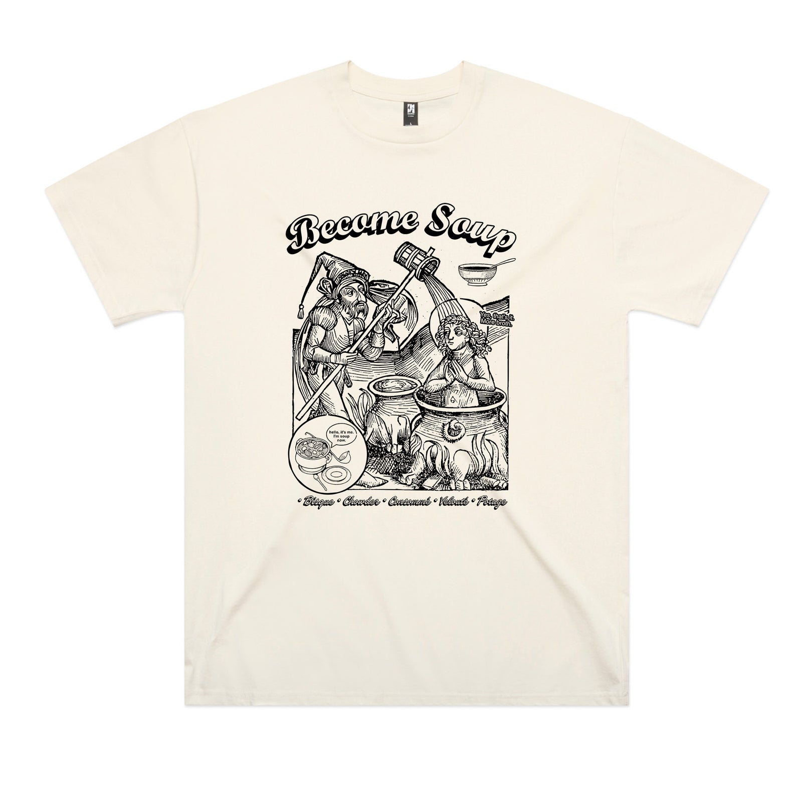 Become Soup Tee