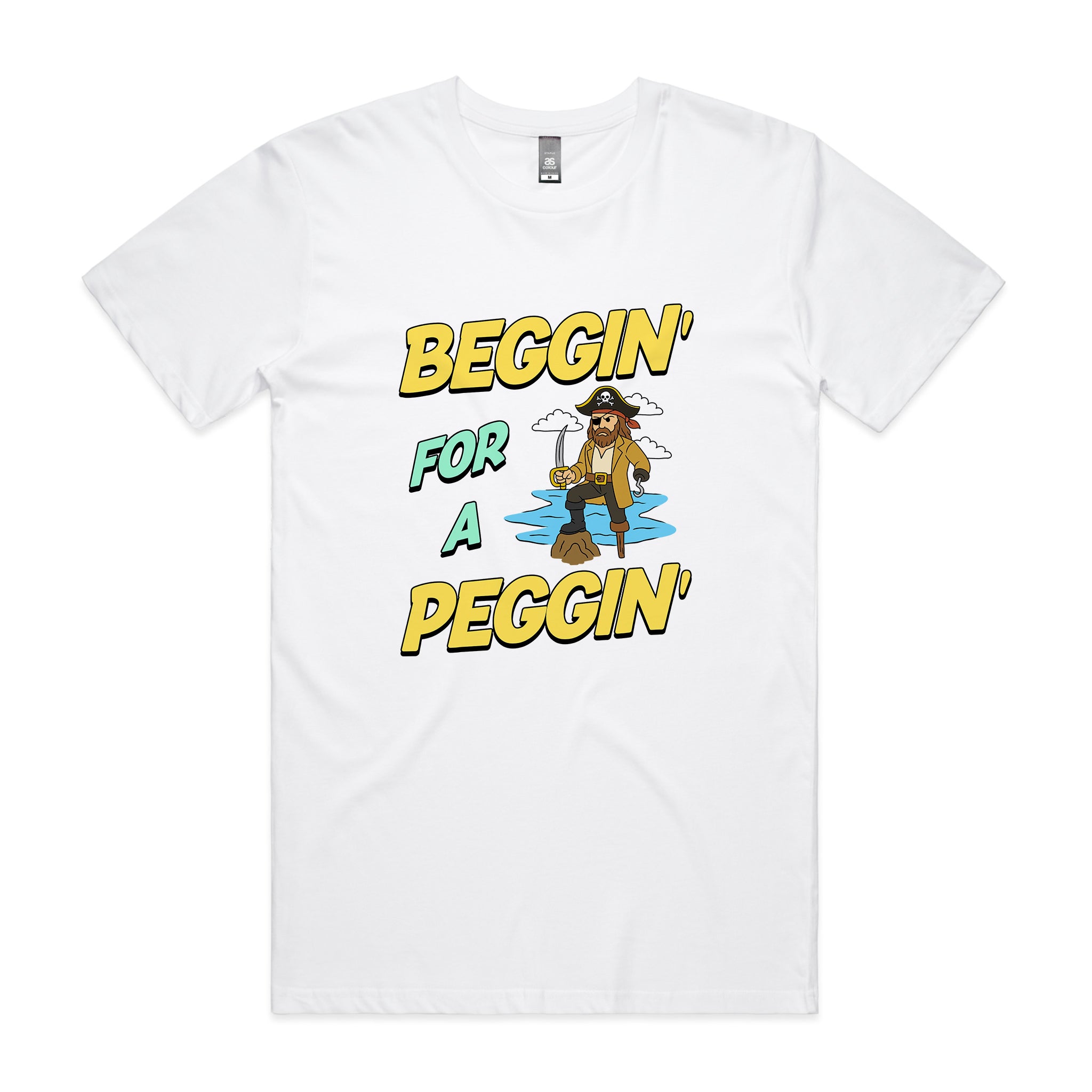 Beggin' For A Peggin' Tee