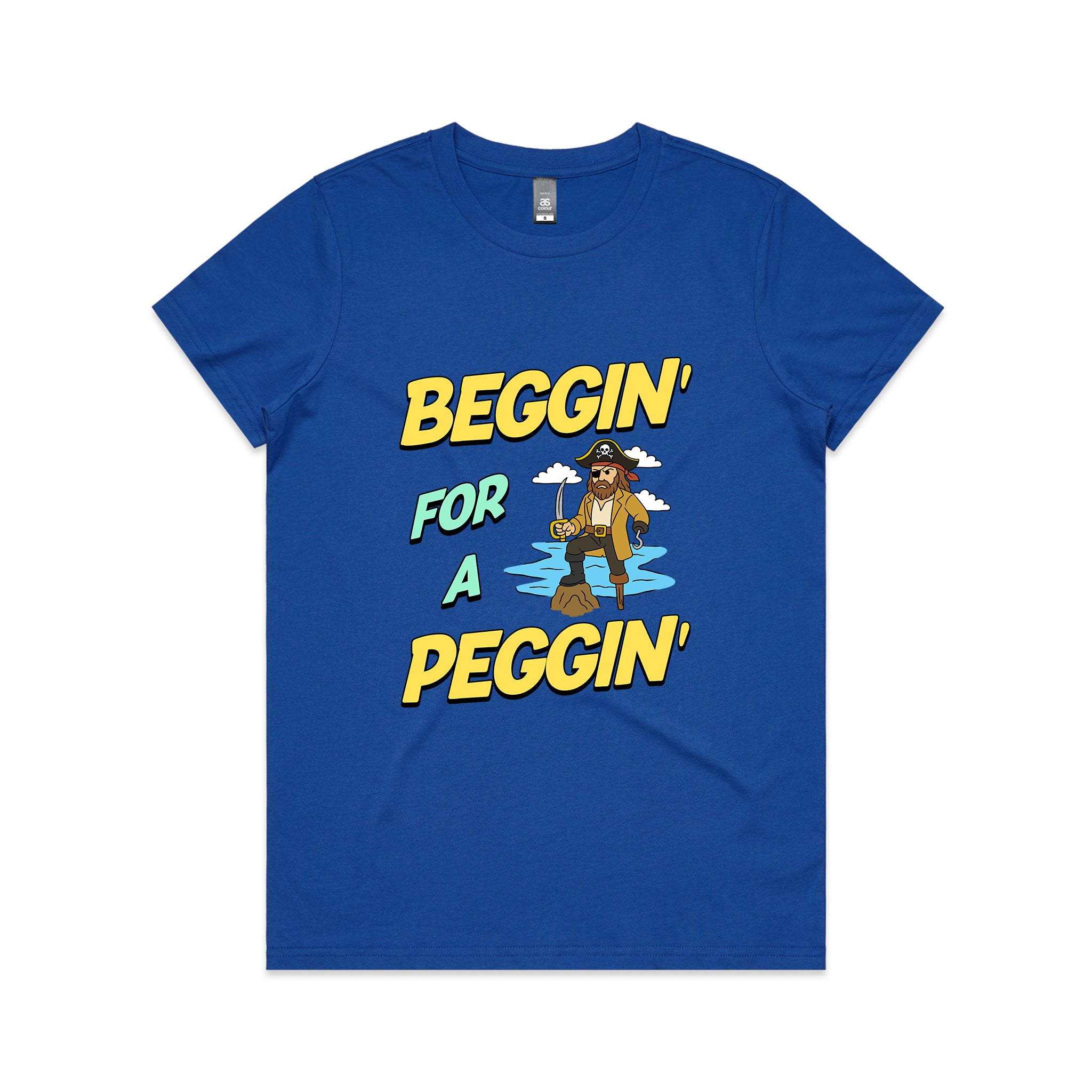 Beggin' For A Peggin' Tee