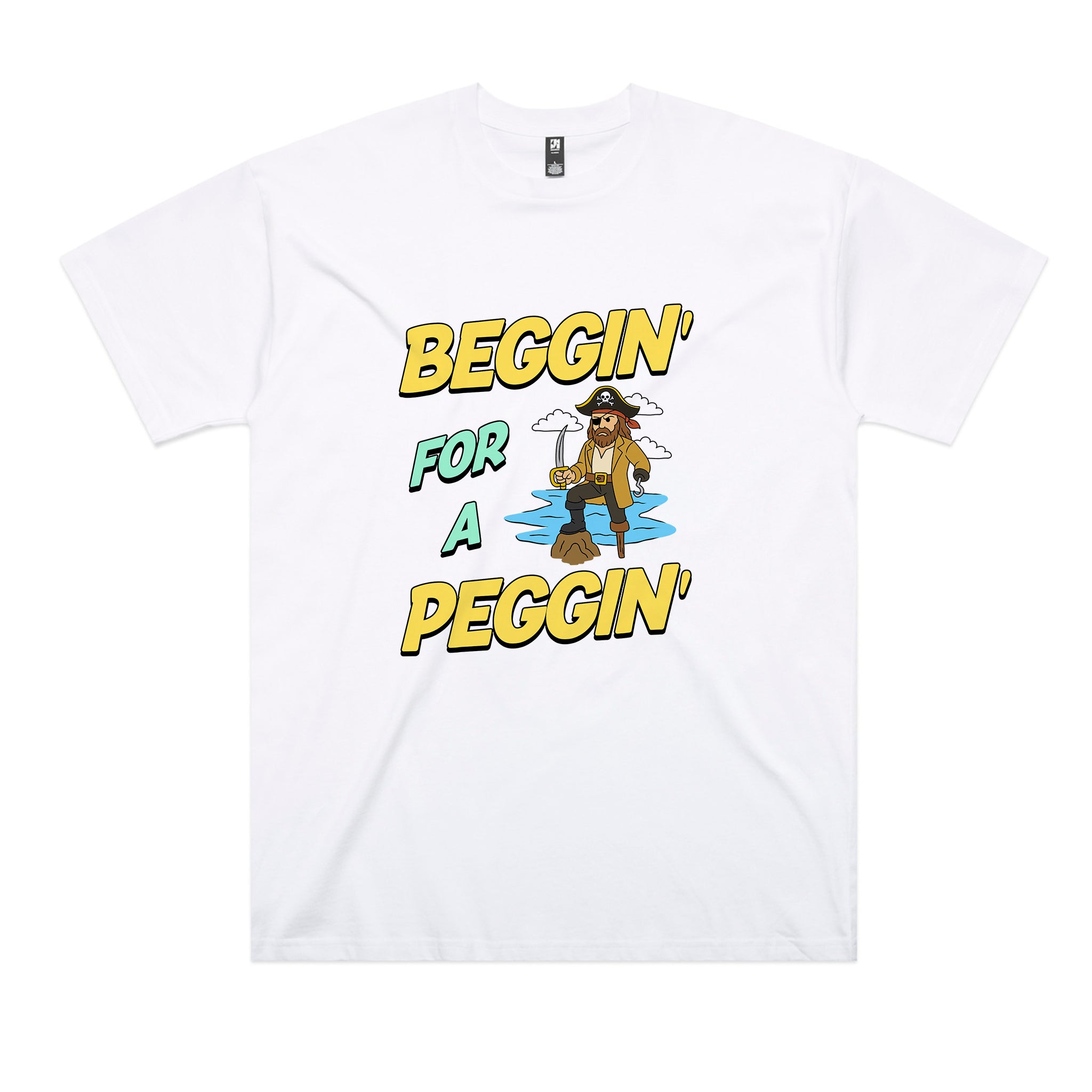 Beggin' For A Peggin' Tee