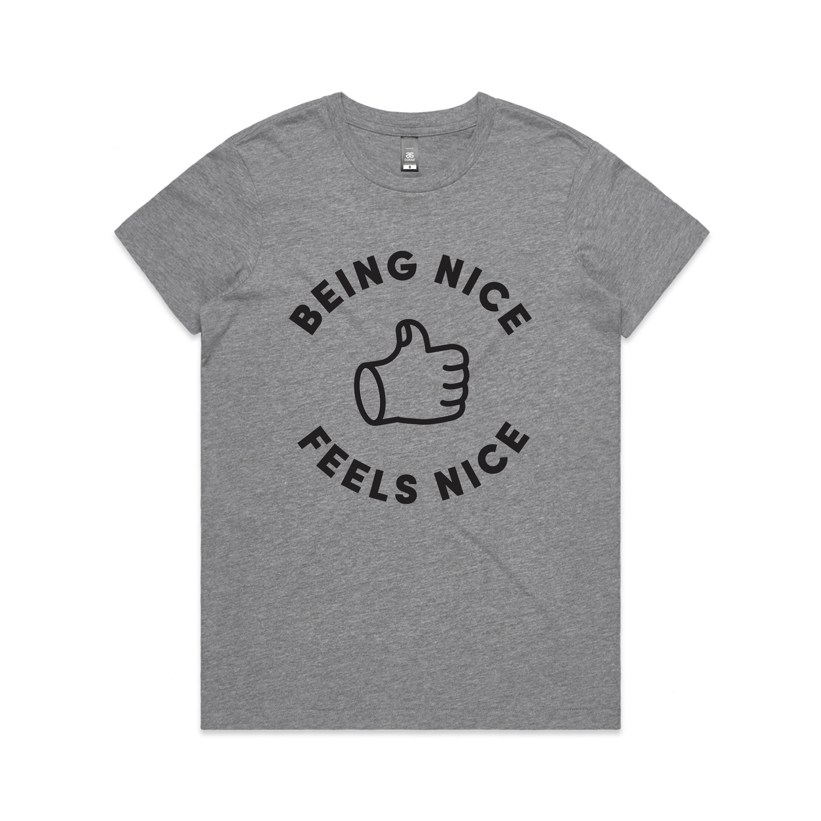 Being Nice Feels Nice Tee