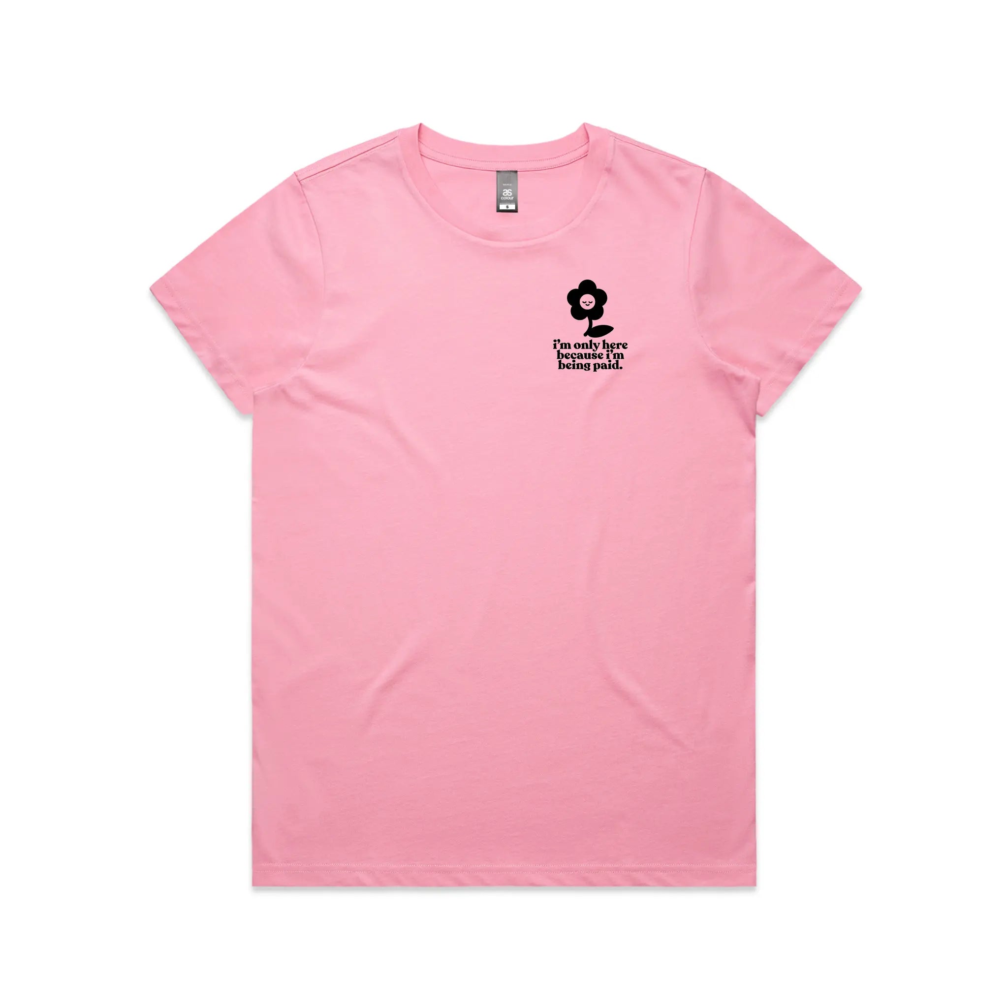 Being Paid Tee