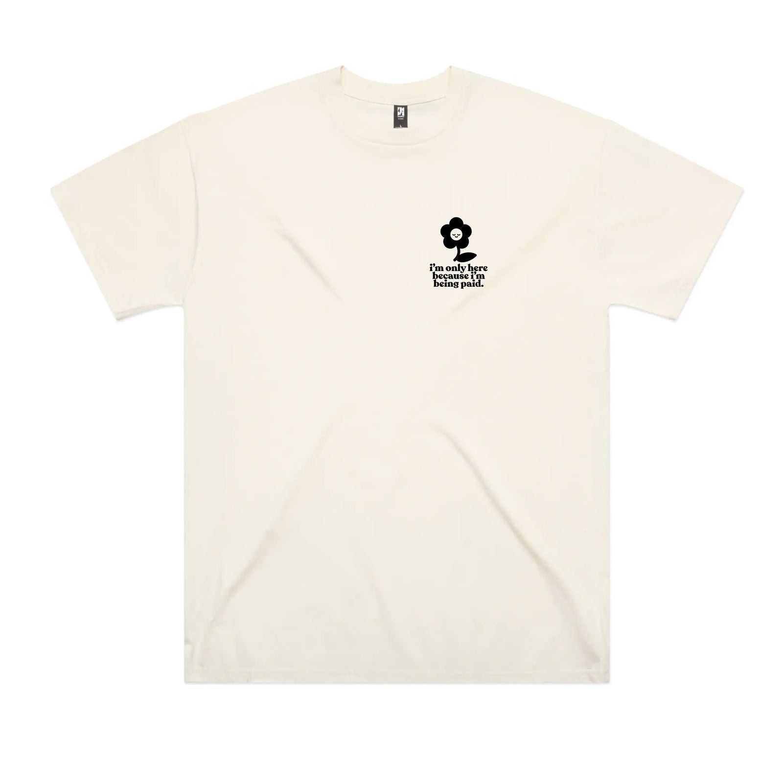 Being Paid Tee