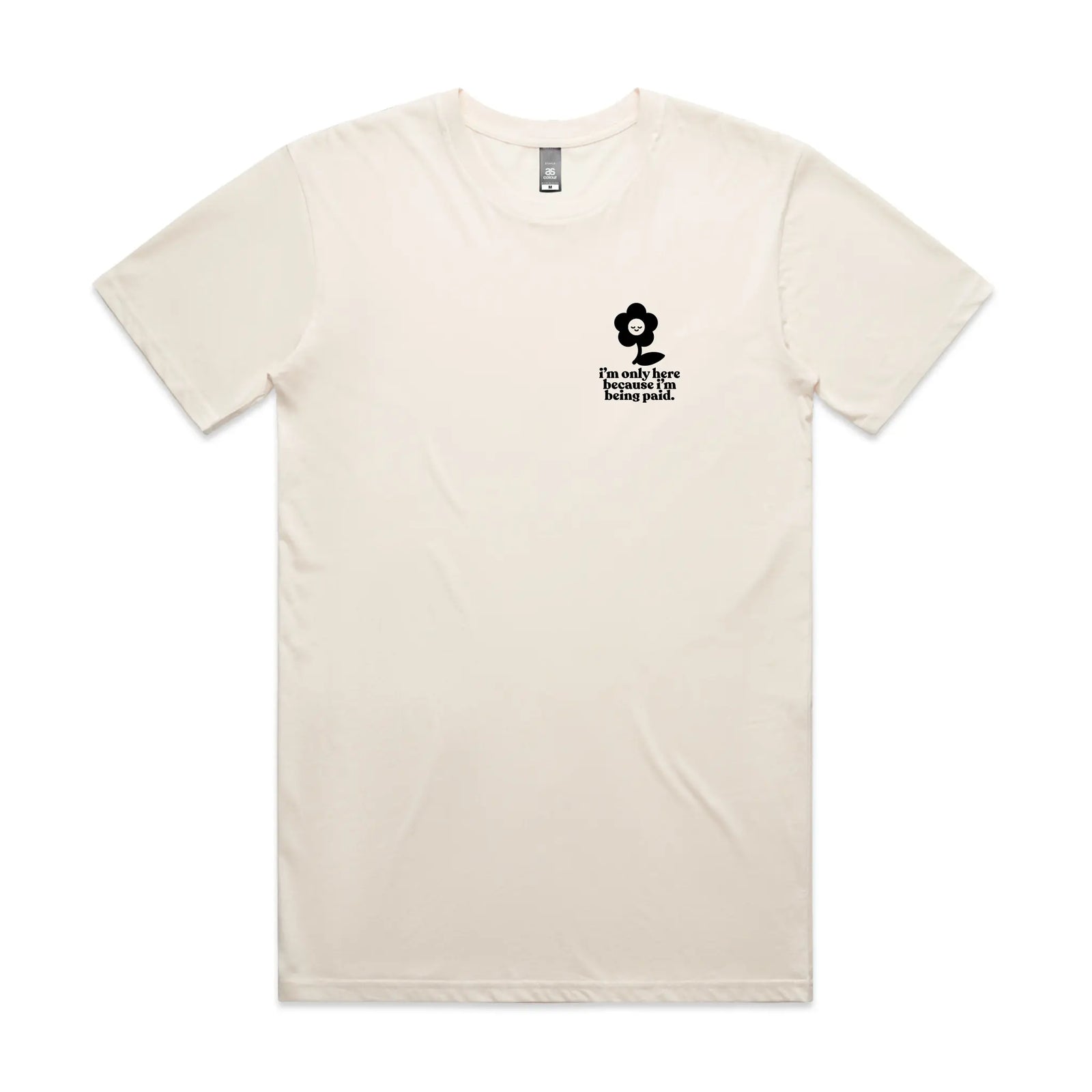 Being Paid Tee