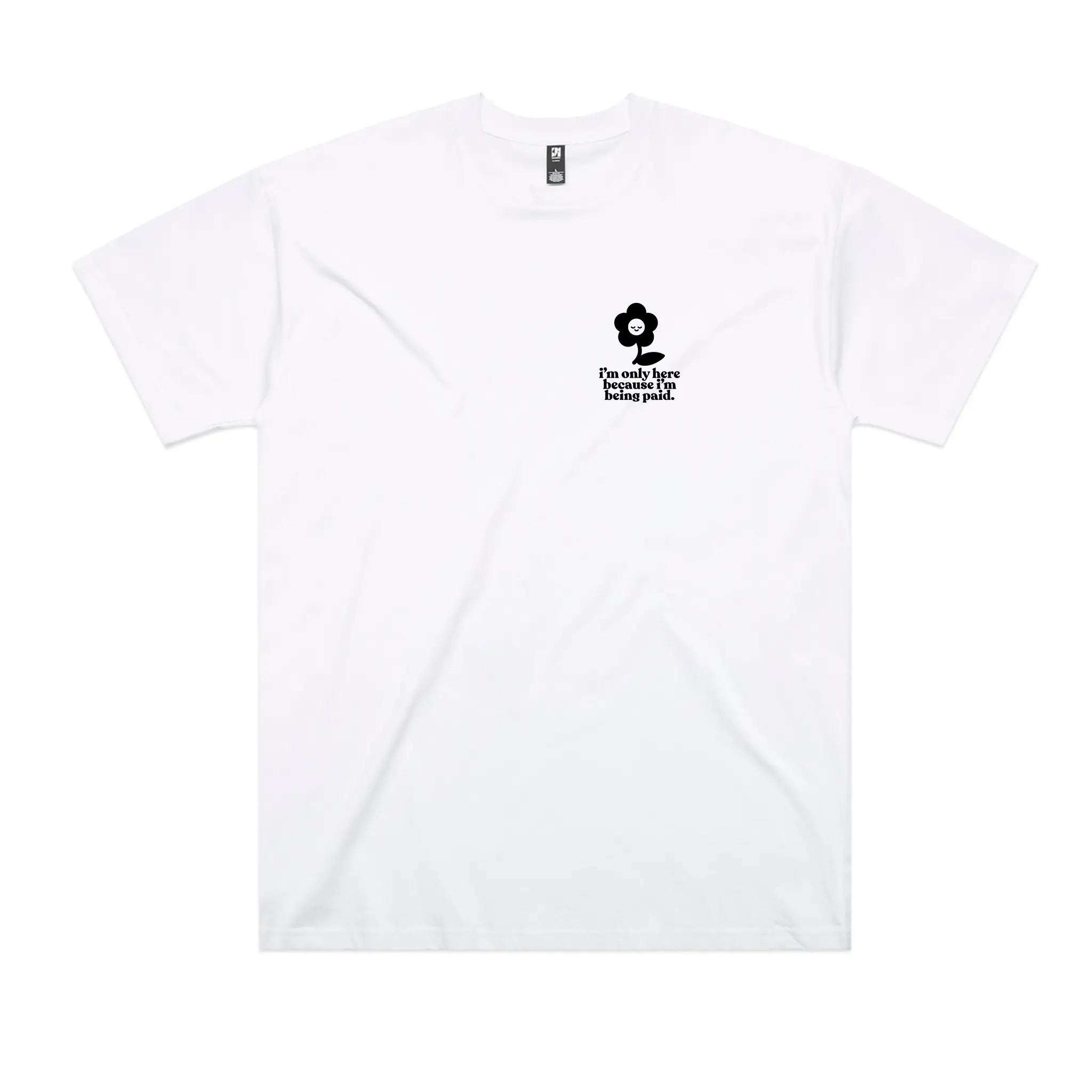 Being Paid Tee