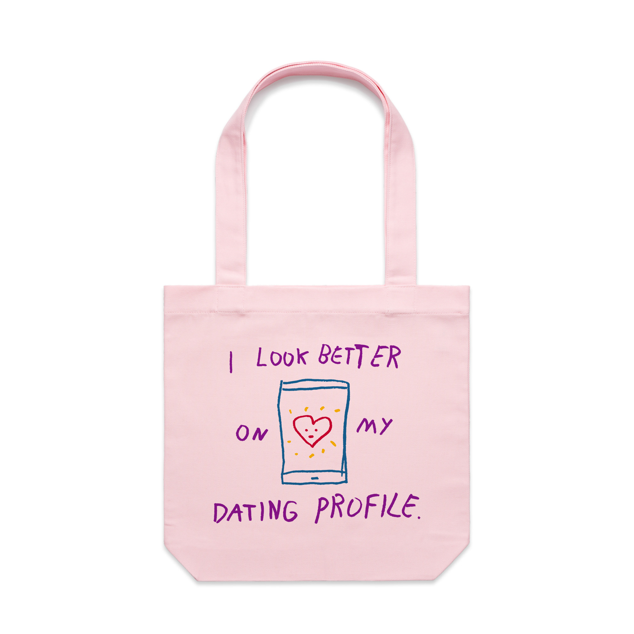 Better On My Dating Profile Tote