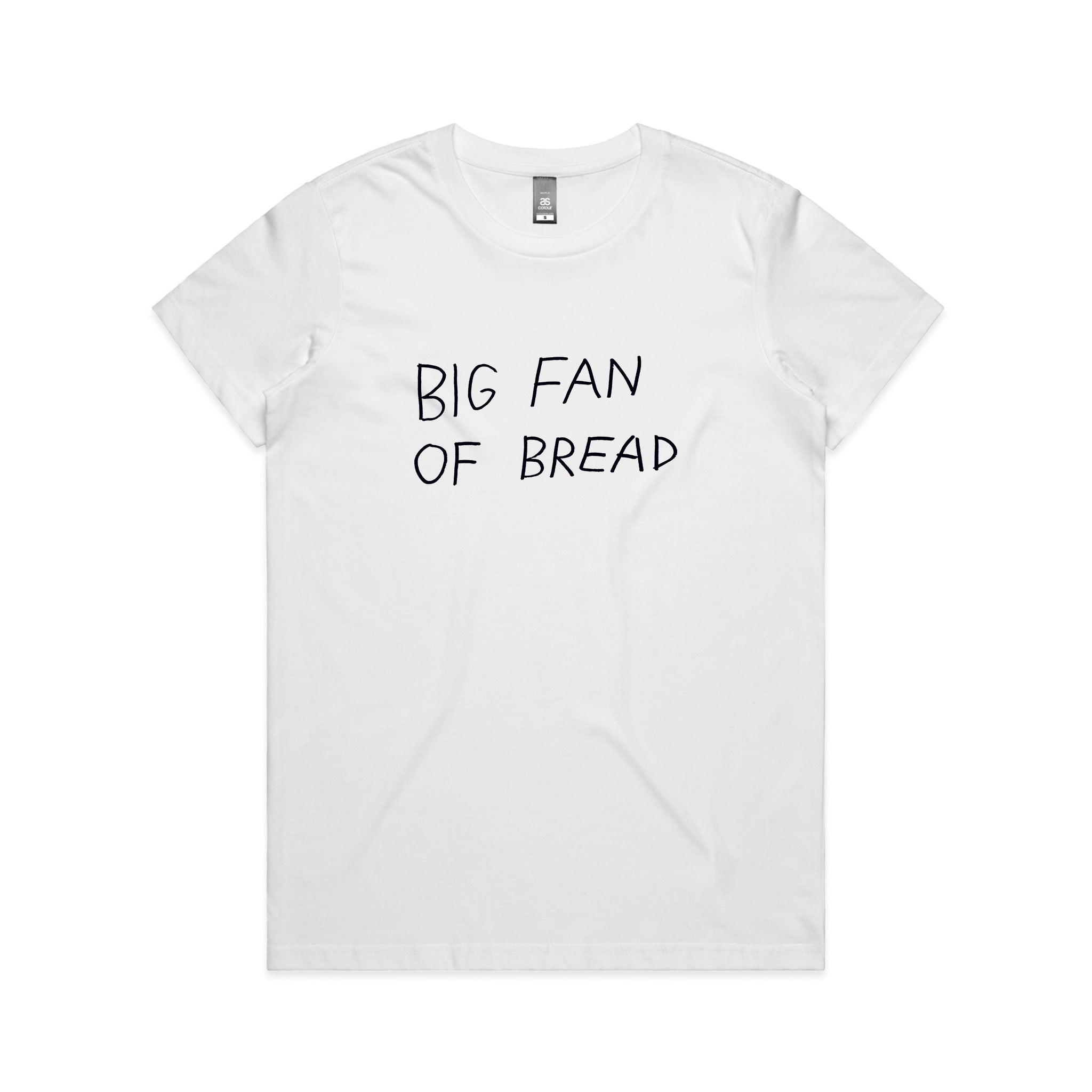 Big Fan Of Bread Tee