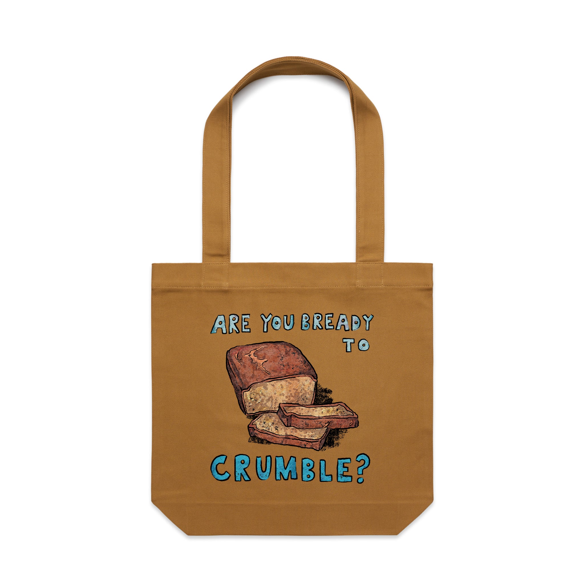 Bready To Crumble Tote