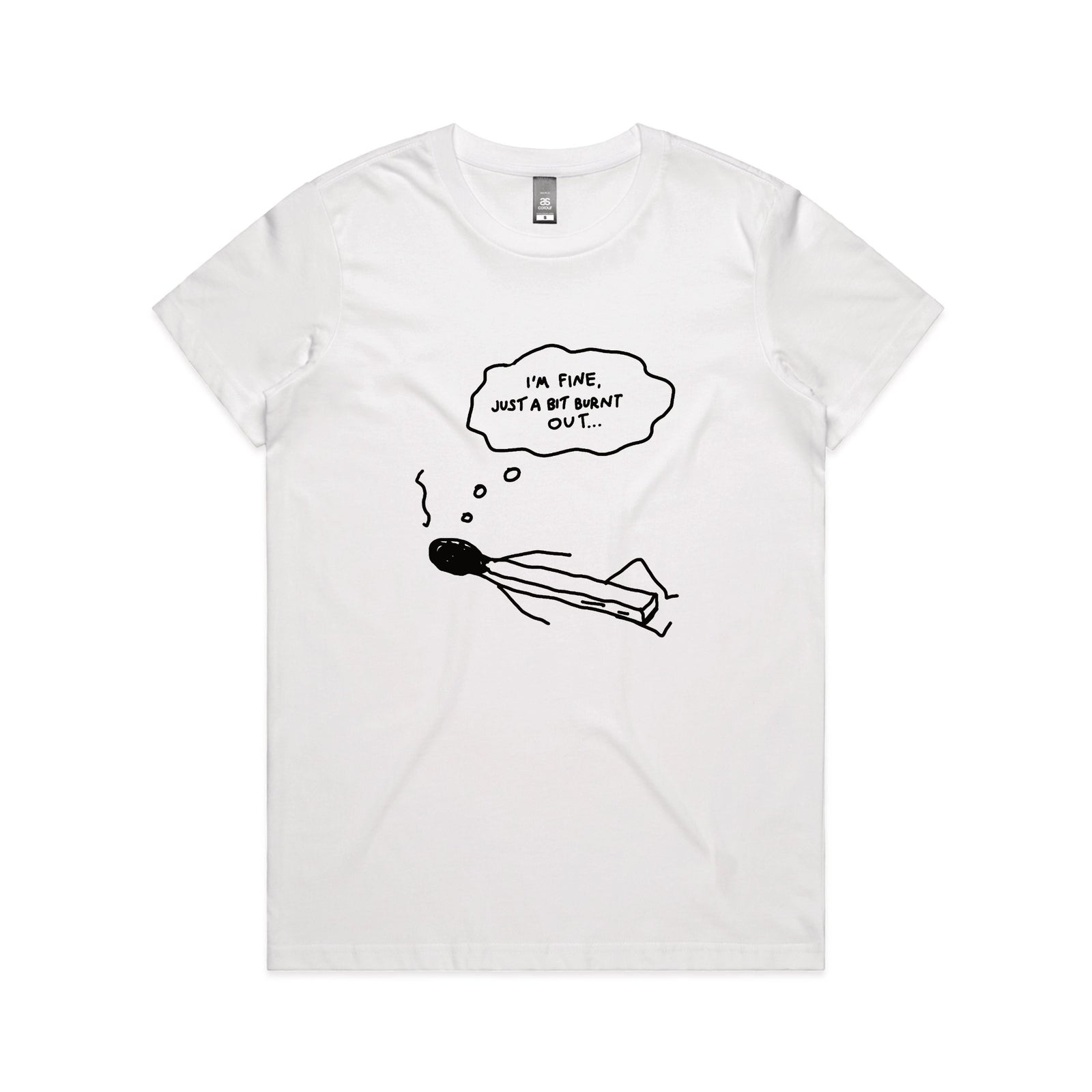 Bit Burnt Out Tee