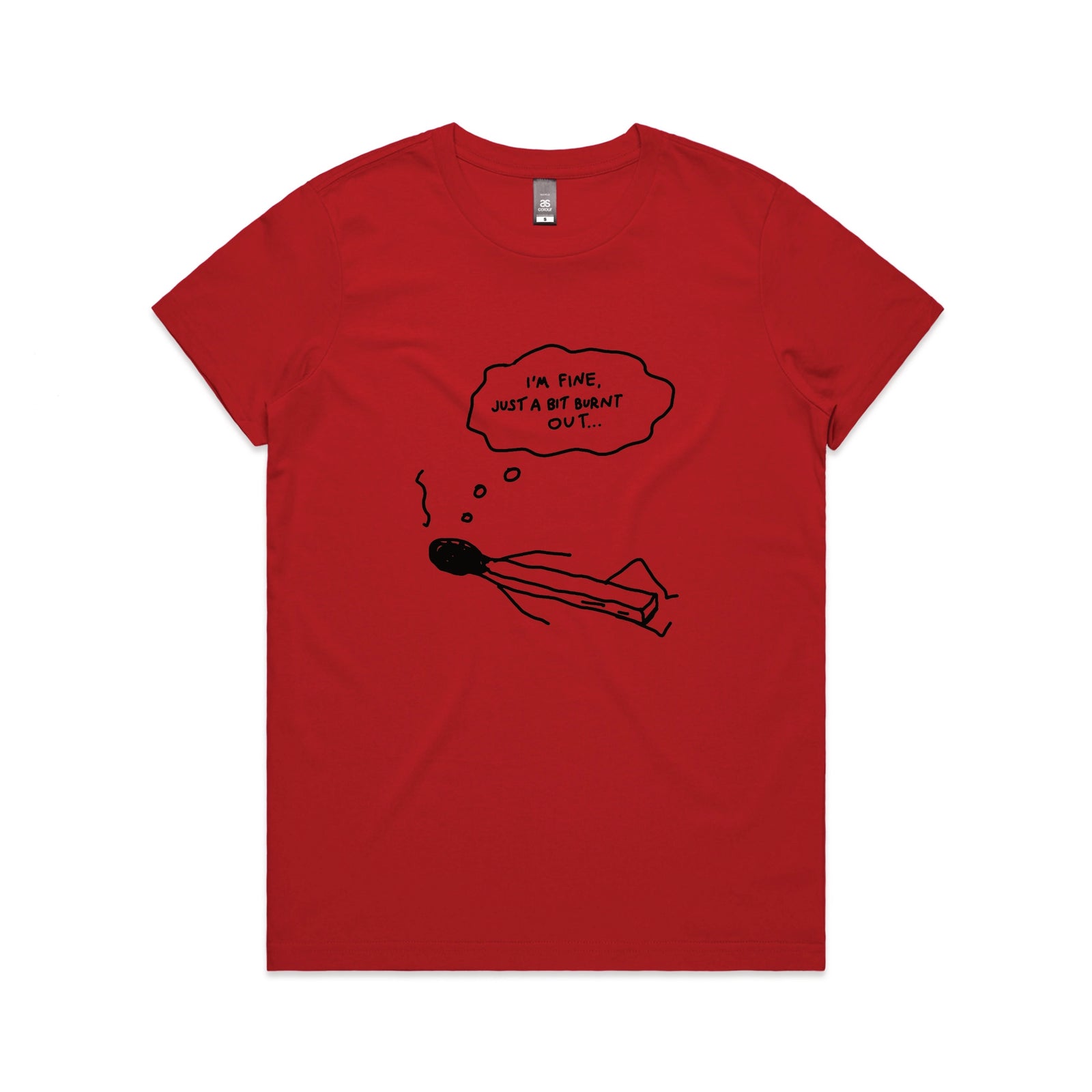 Bit Burnt Out Tee