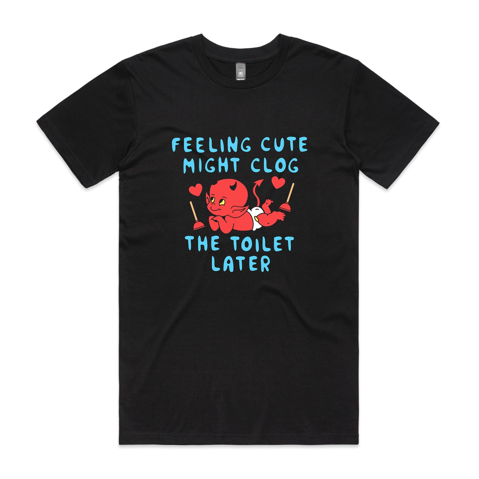 Clog The Toilet Tee