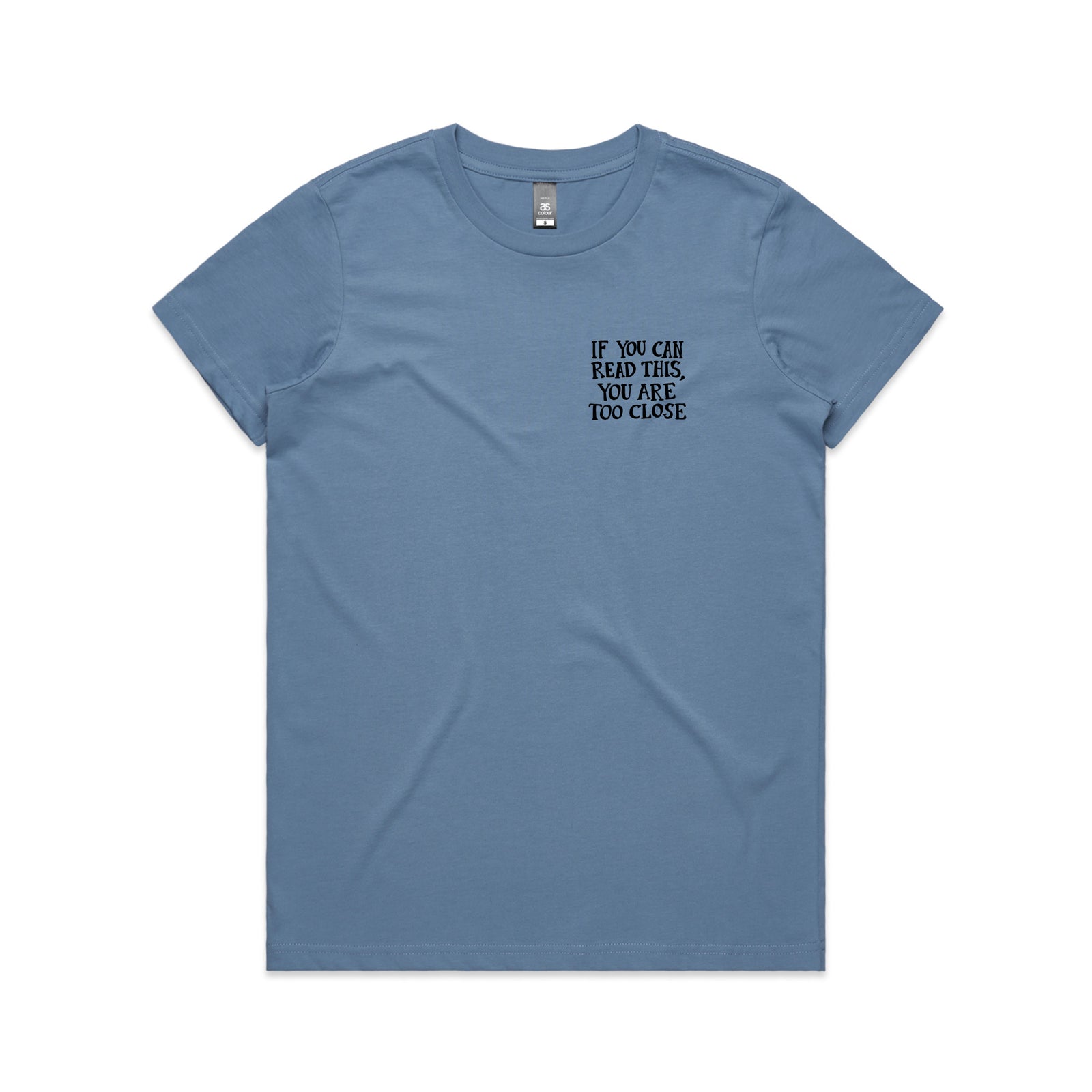 Too Close Tee