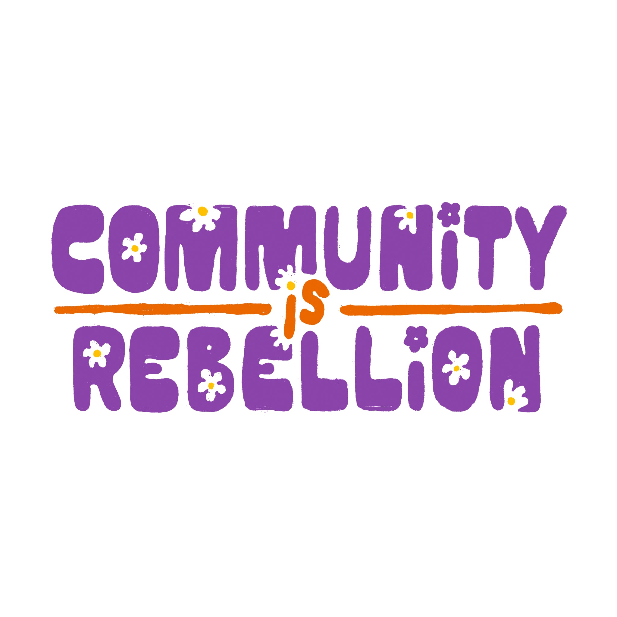 Community Is Rebellion Tee