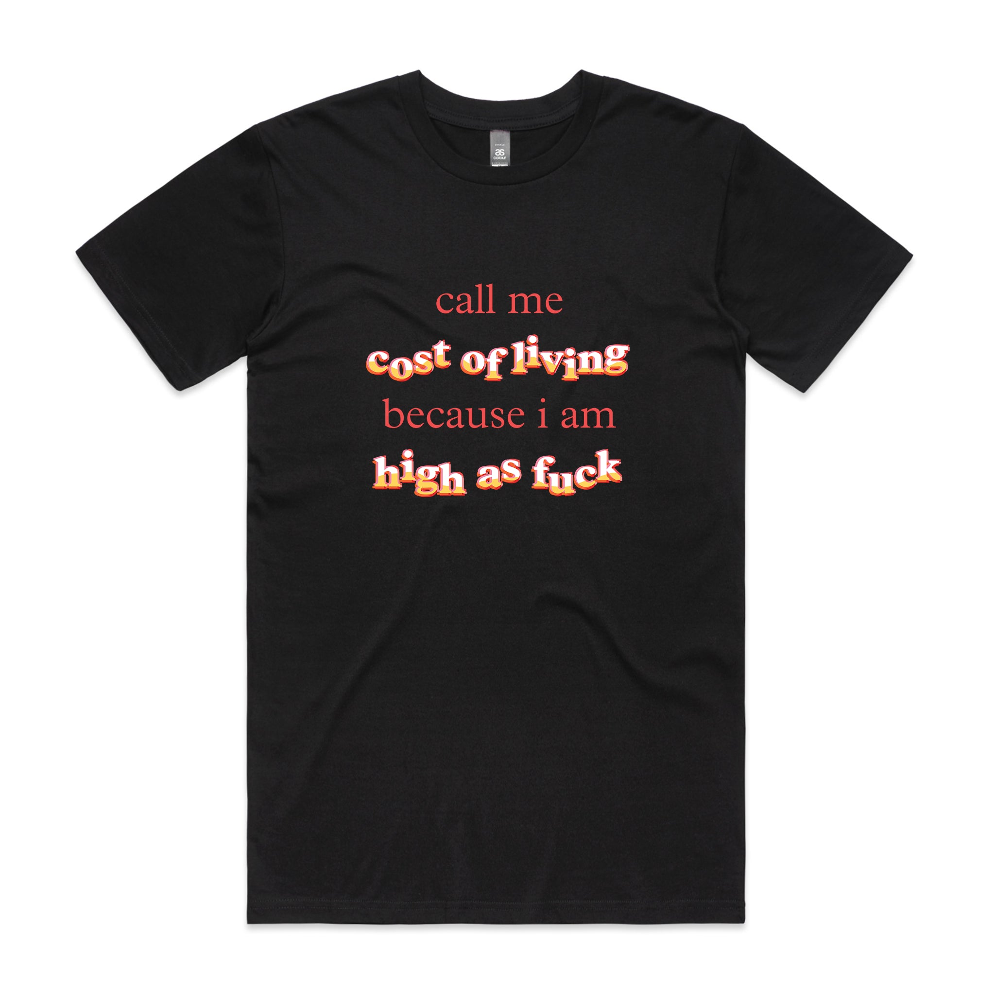 Cost Of Living Tee