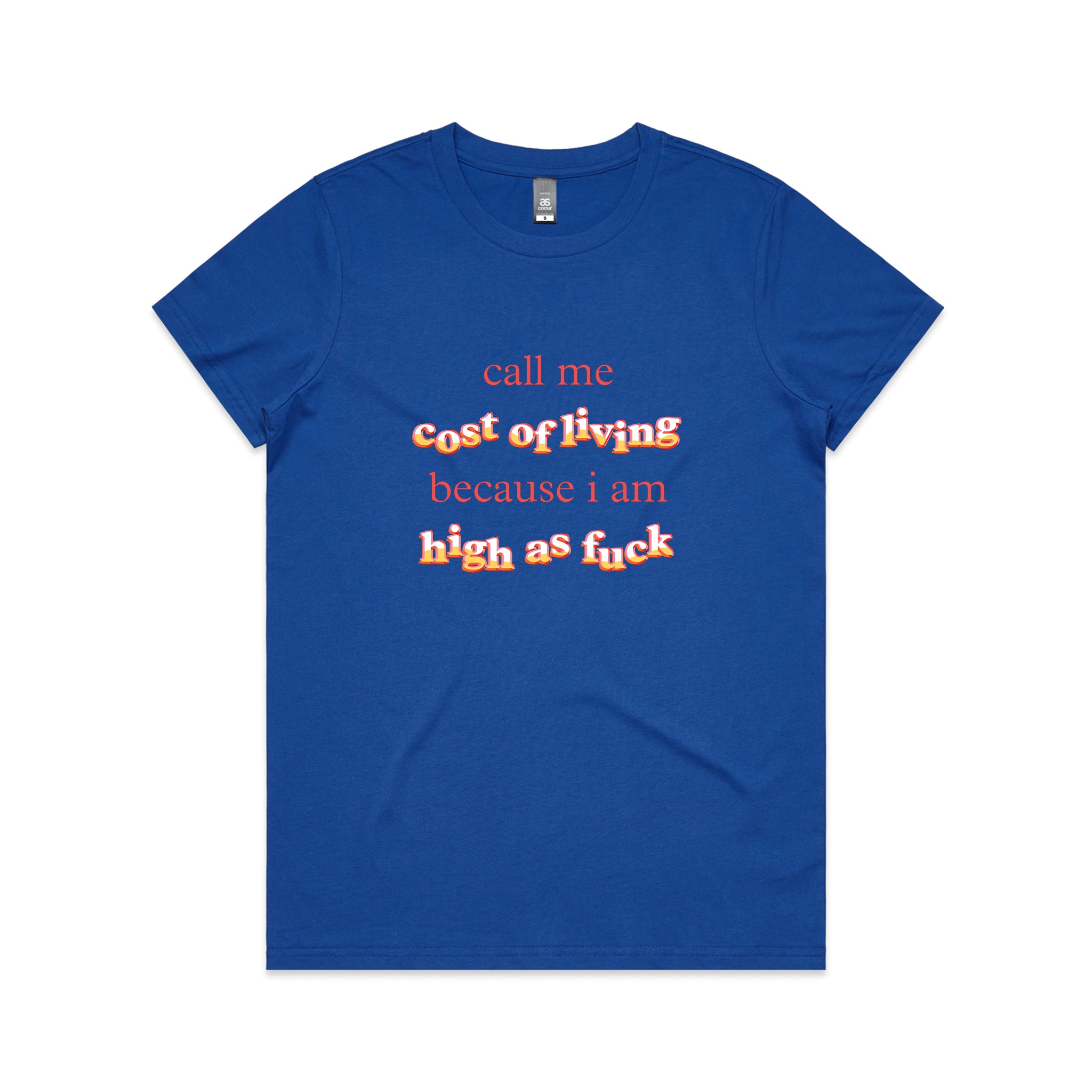 Cost Of Living Tee