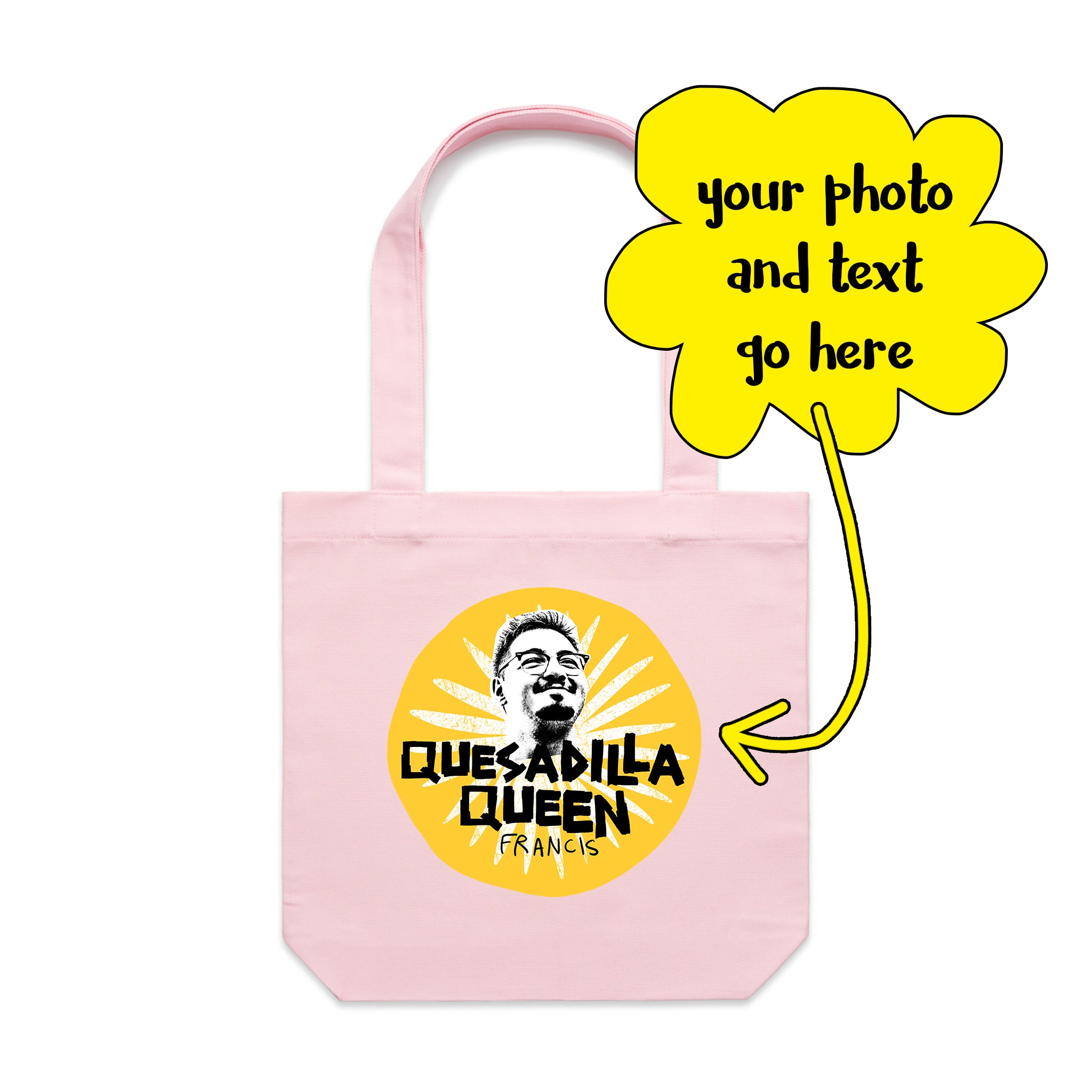 Custom Quesadilla Queens Tote