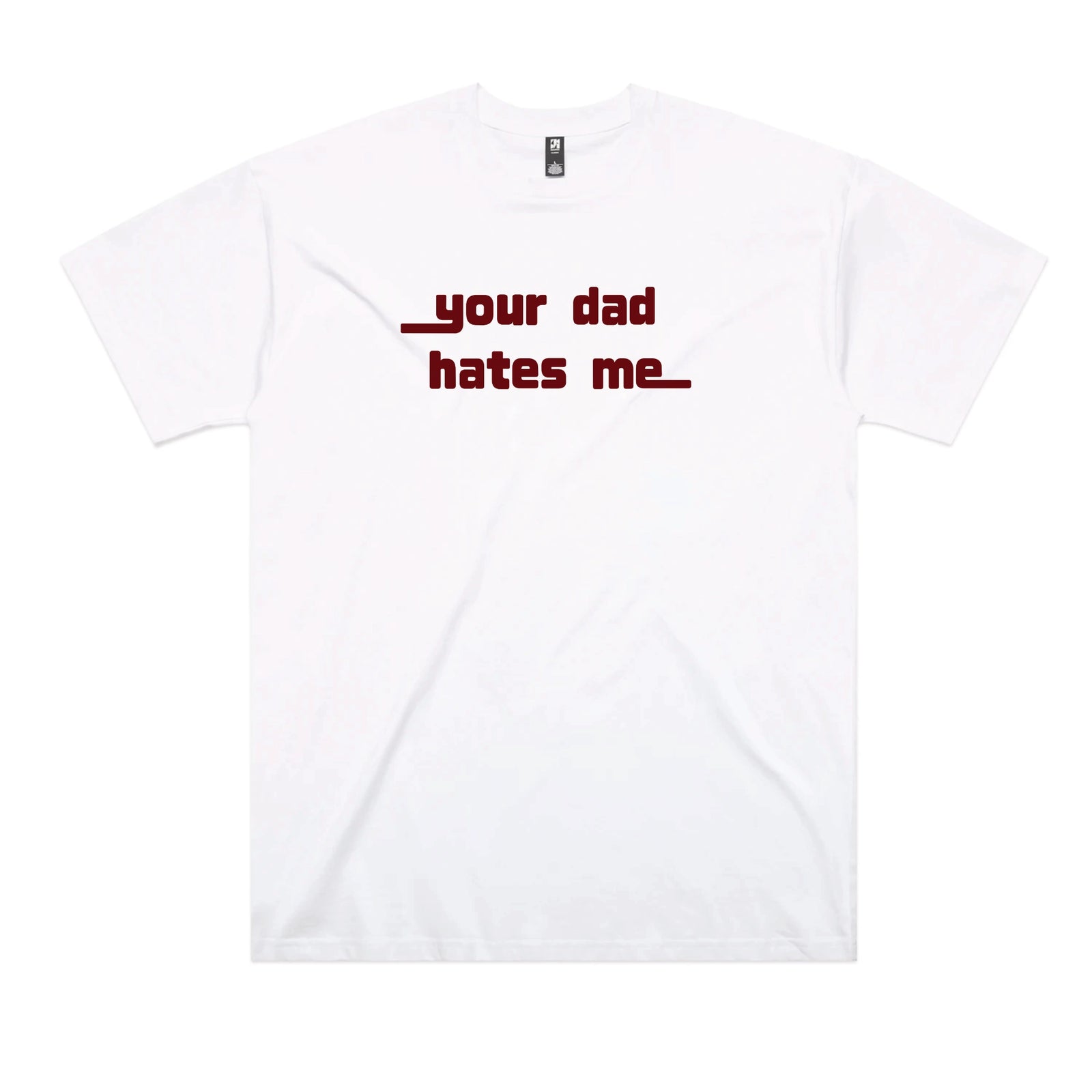 White oversized t-shirt with Your Dad Hates Me graphic by Lonely Kids Club
