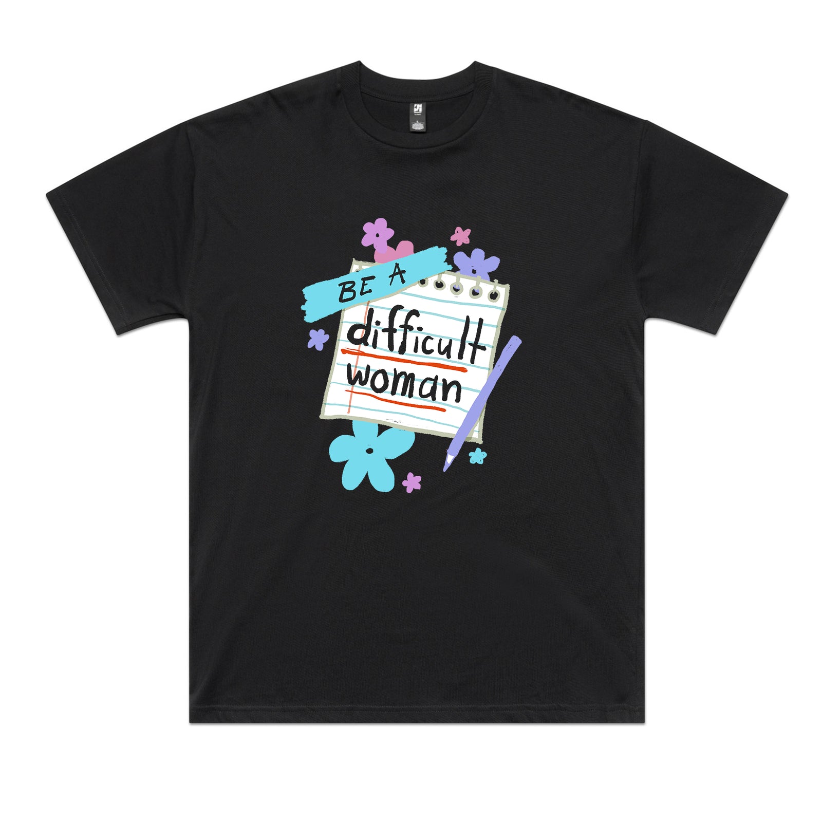 Difficult Woman Tee