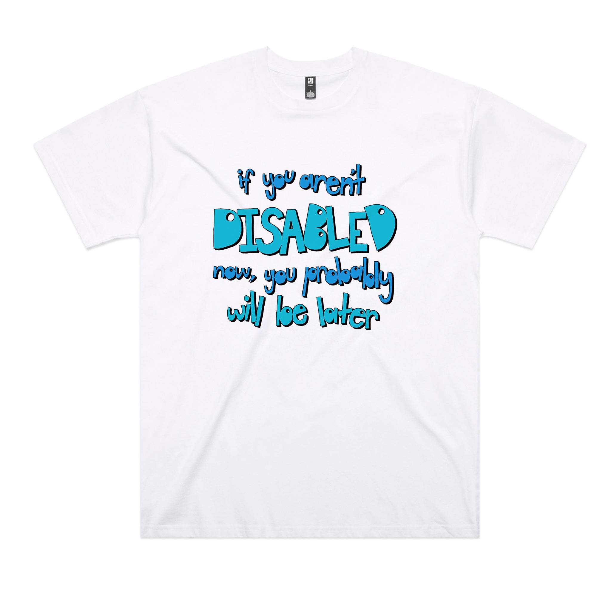 Disabled Later Tee