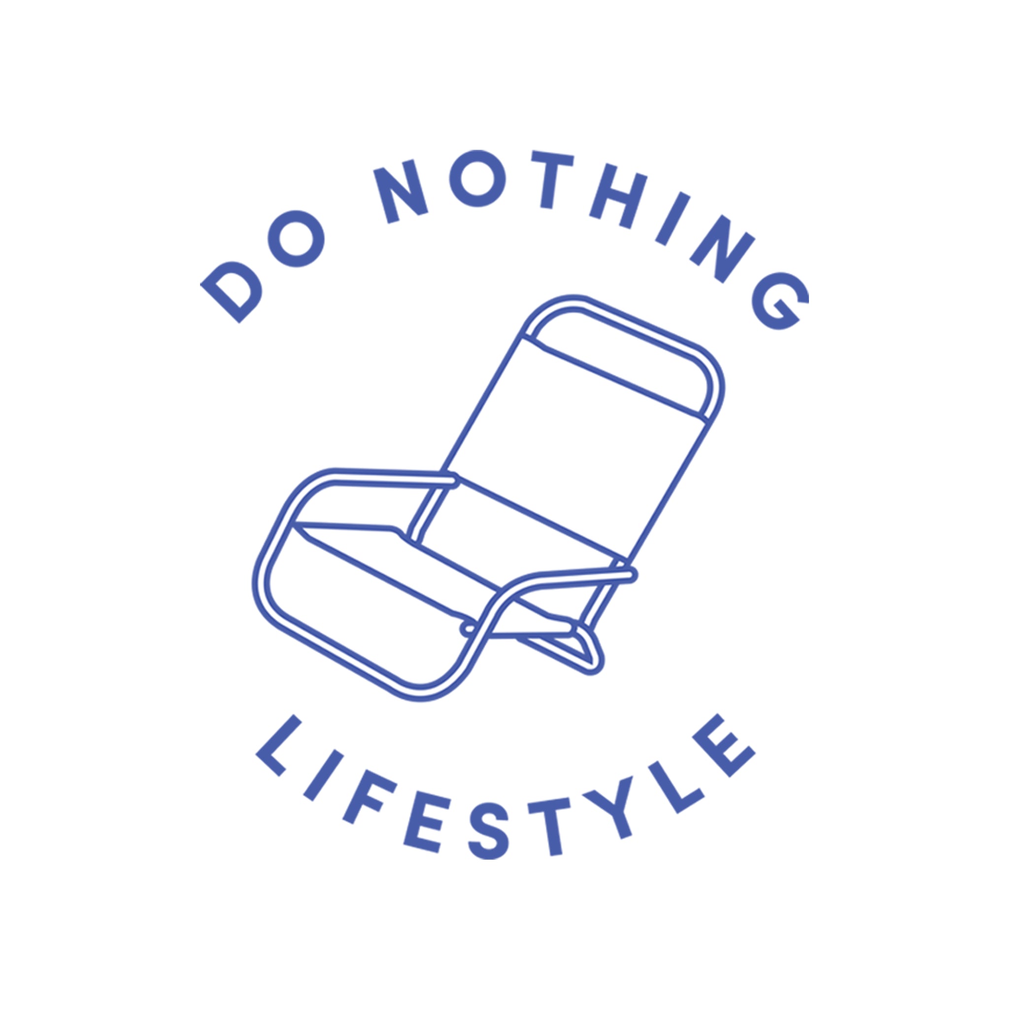 Do Nothing Lifestyle Tee