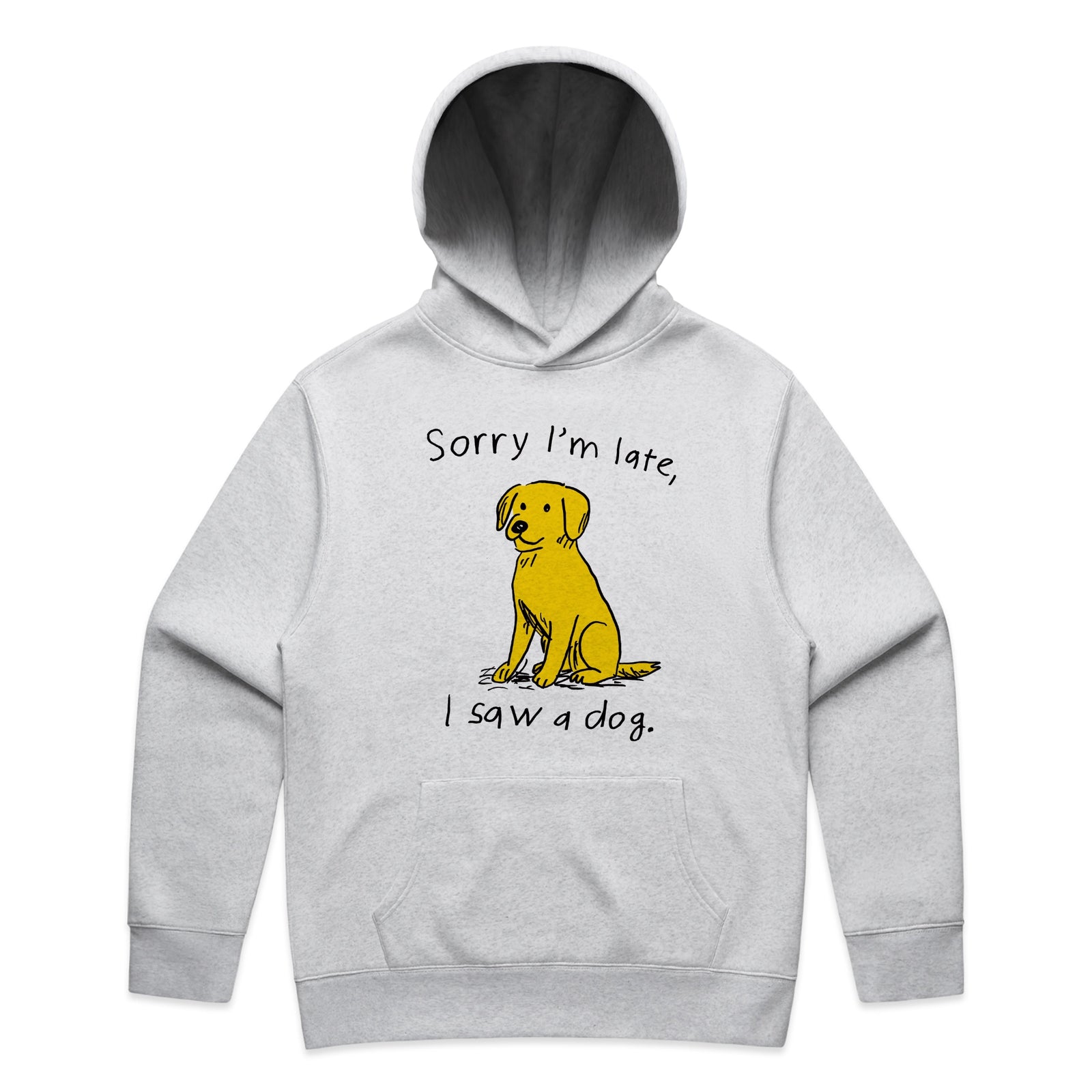 I Saw A Dog Hoodie