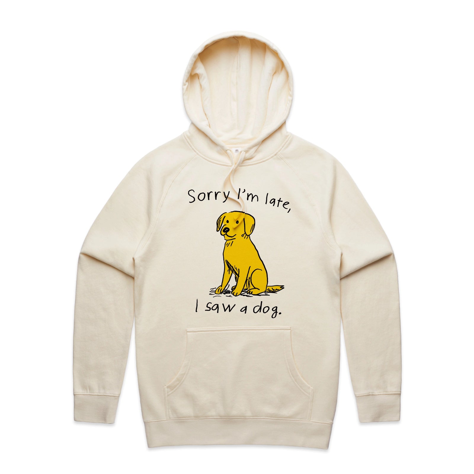 I Saw A Dog Hoodie