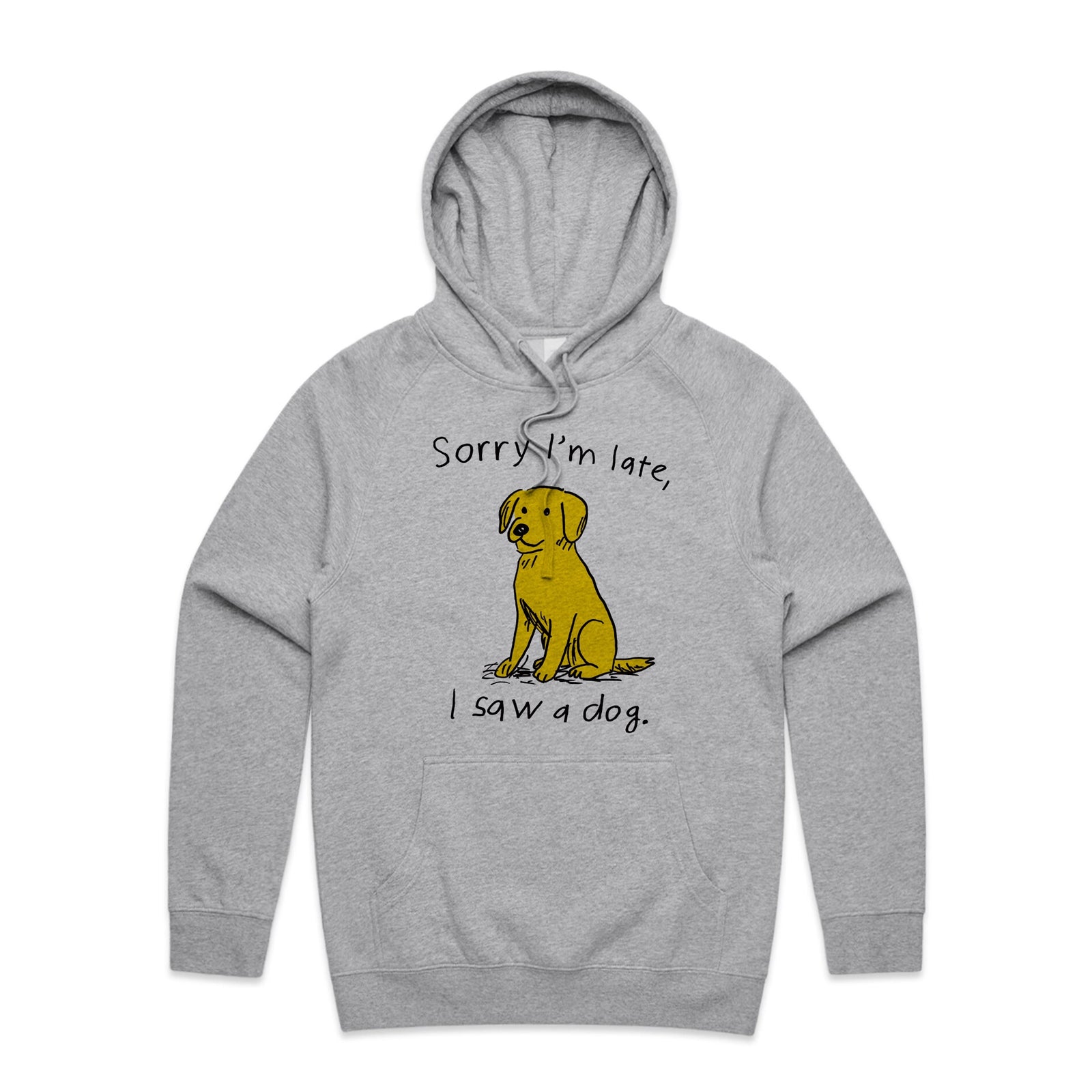 I Saw A Dog Hoodie