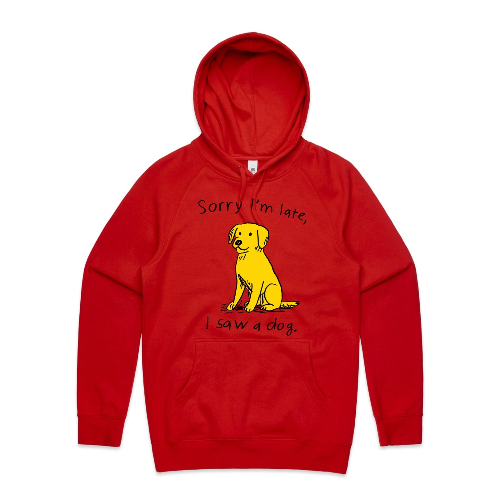 I Saw A Dog Hoodie