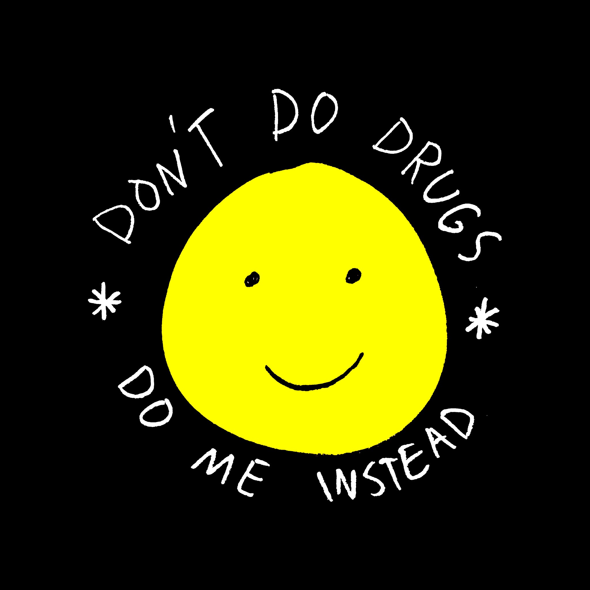 Don't Do Drugs Jumper