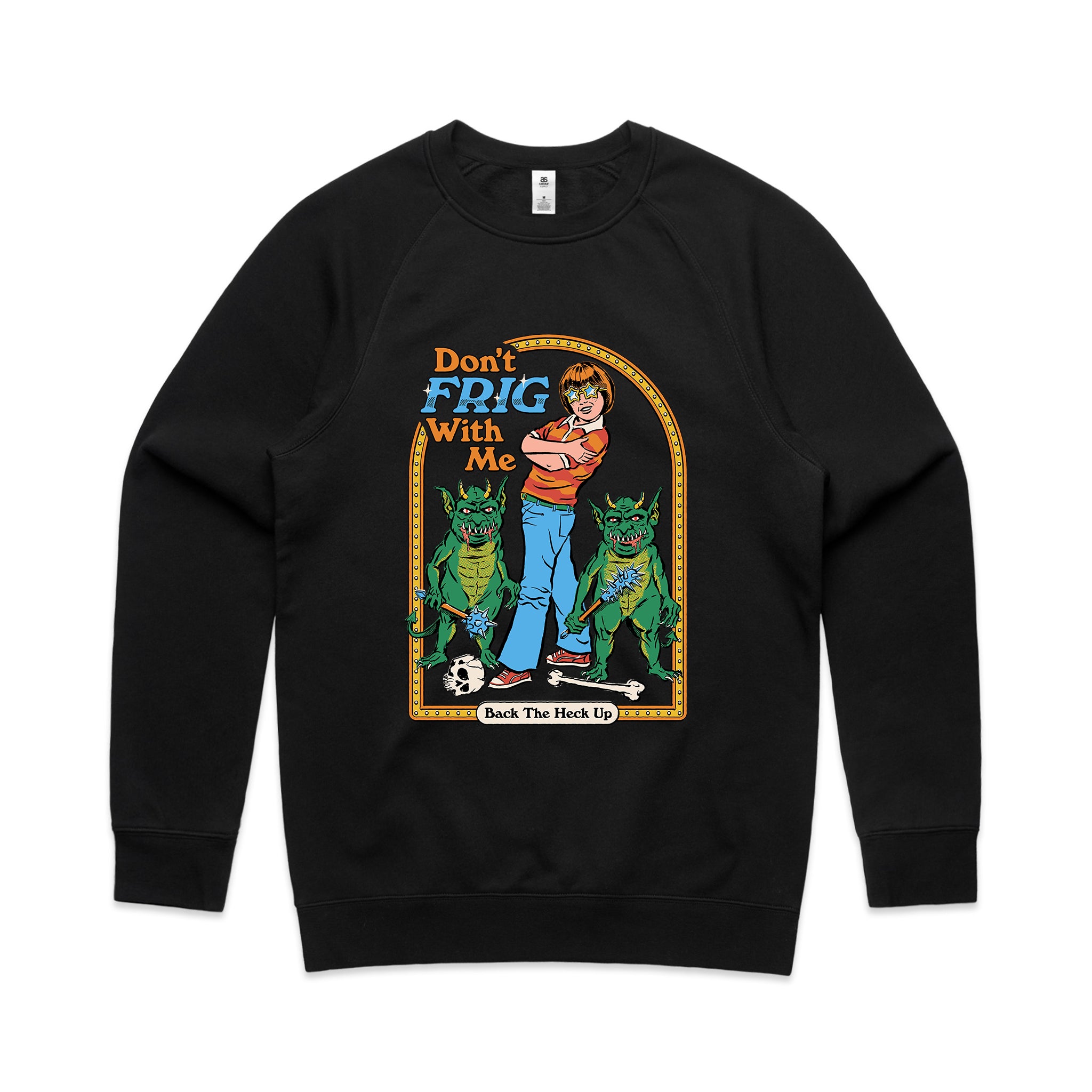 Don't Frig With Me Jumper