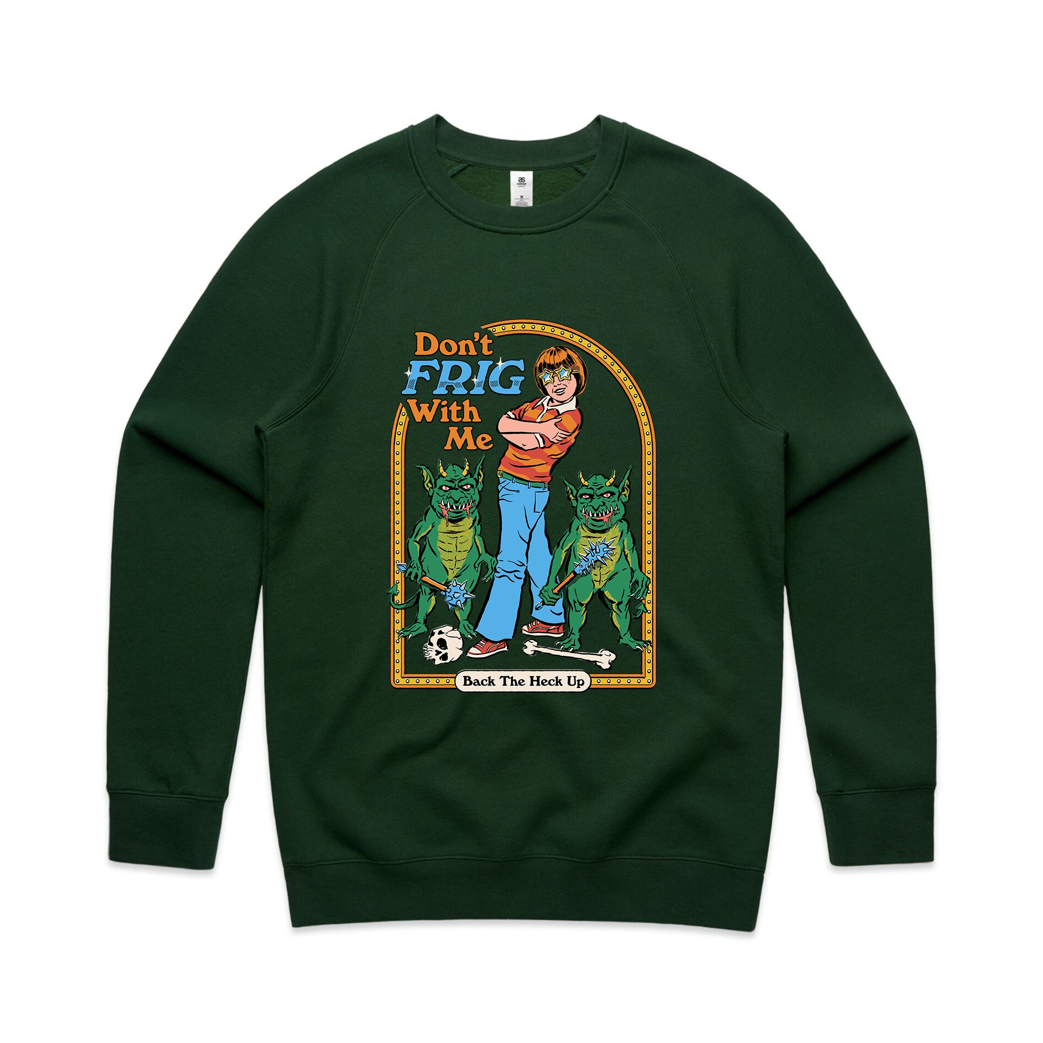 Don't Frig With Me Jumper