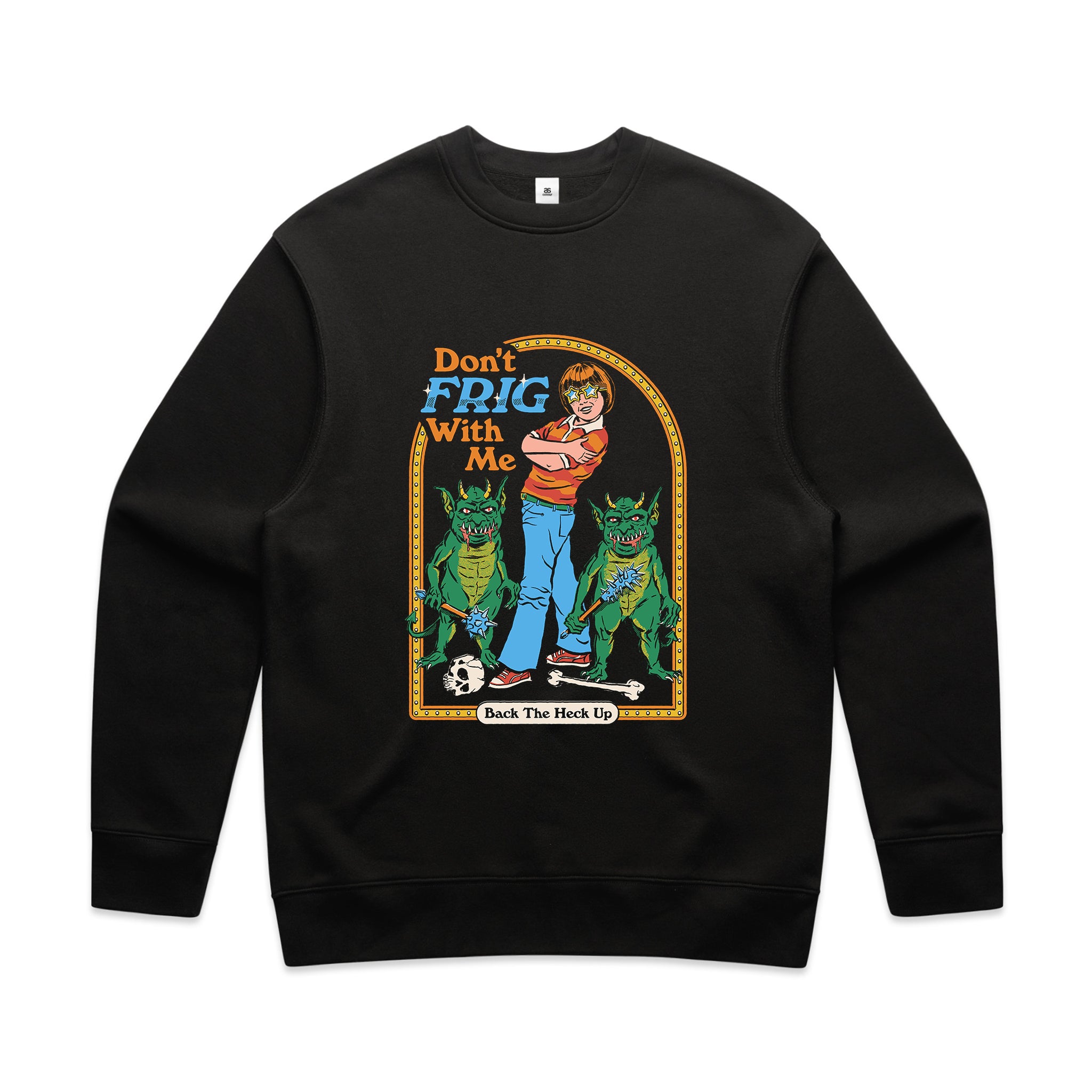 Don't Frig With Me Jumper