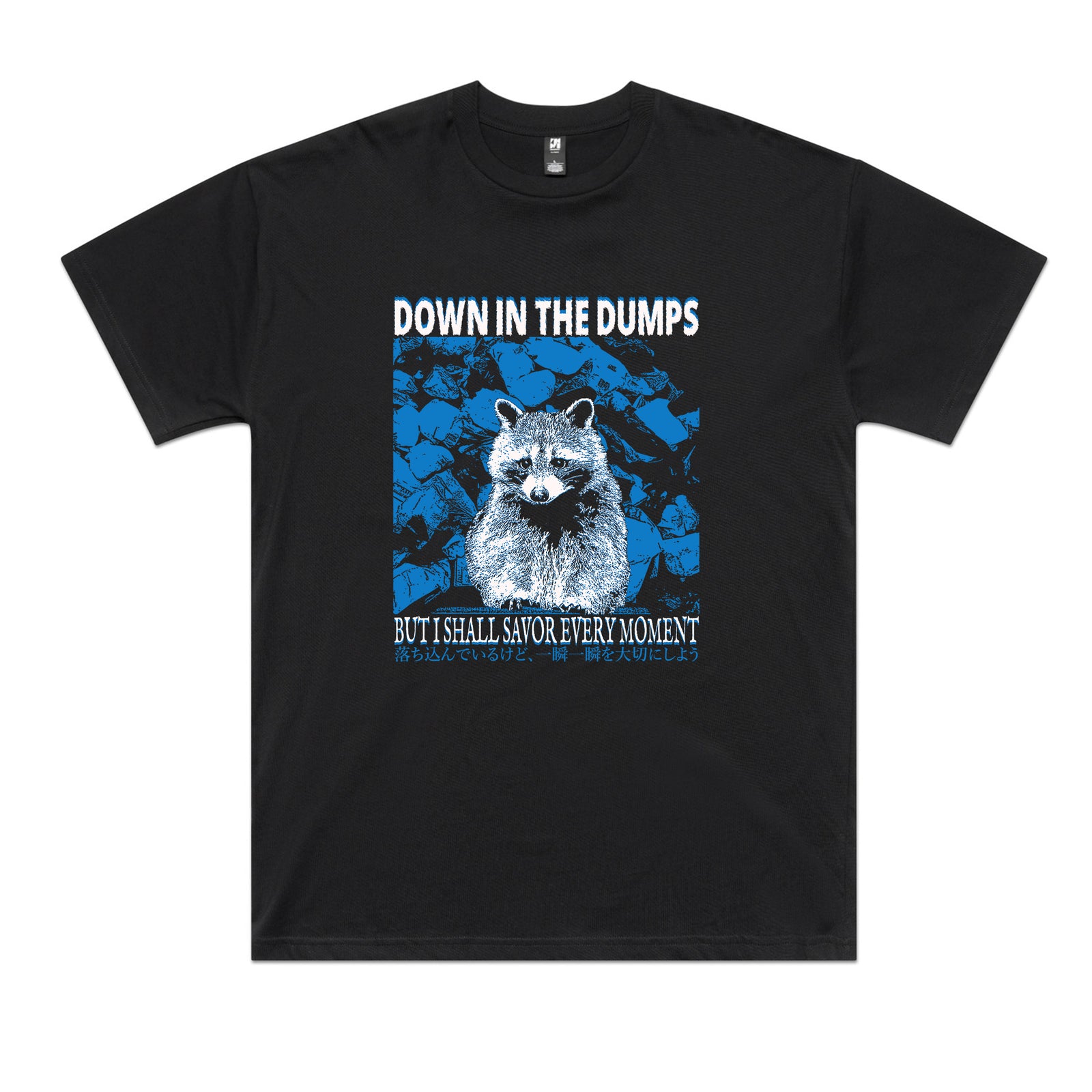 Down In The Dumps Tee