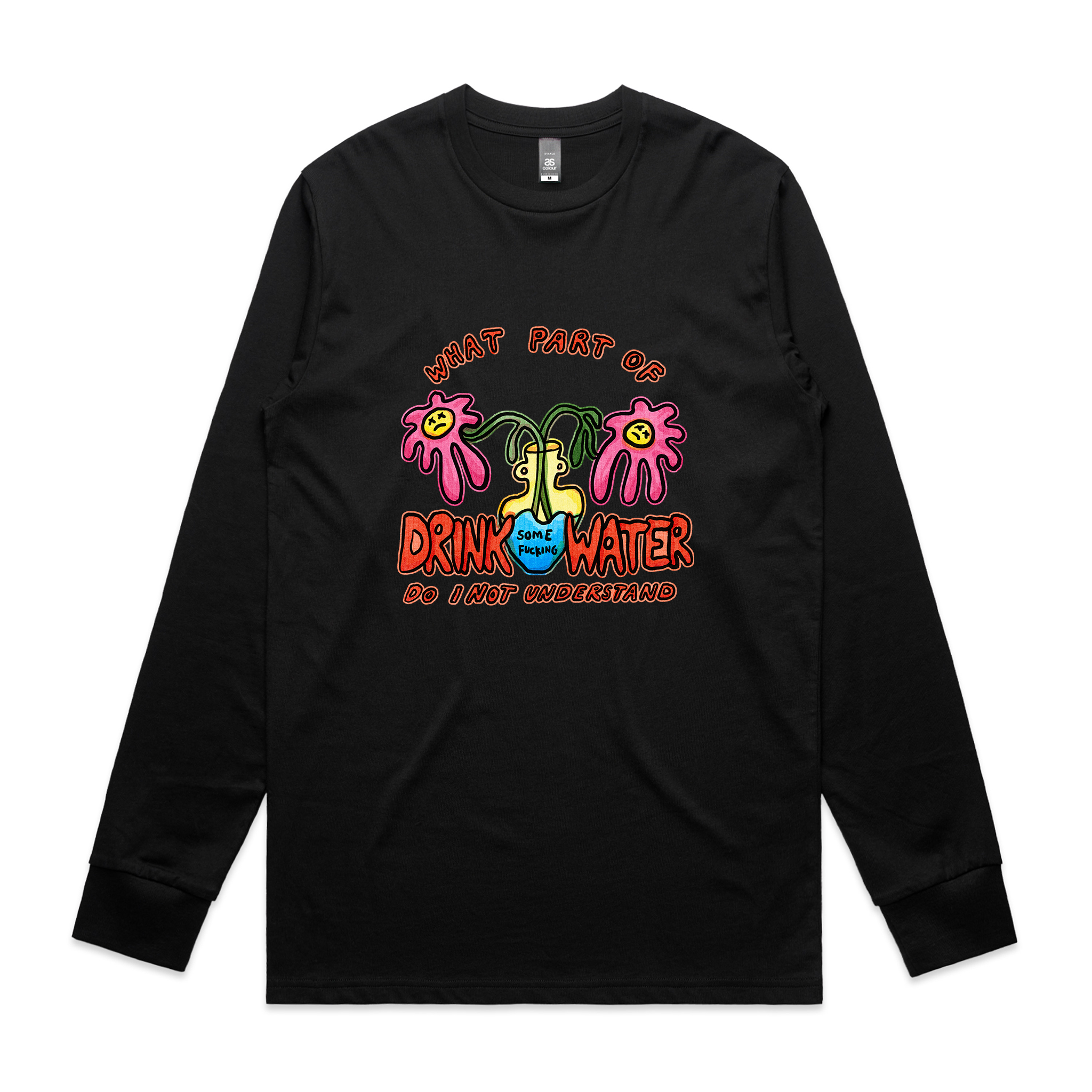 Drink Some Fucking Water Tee